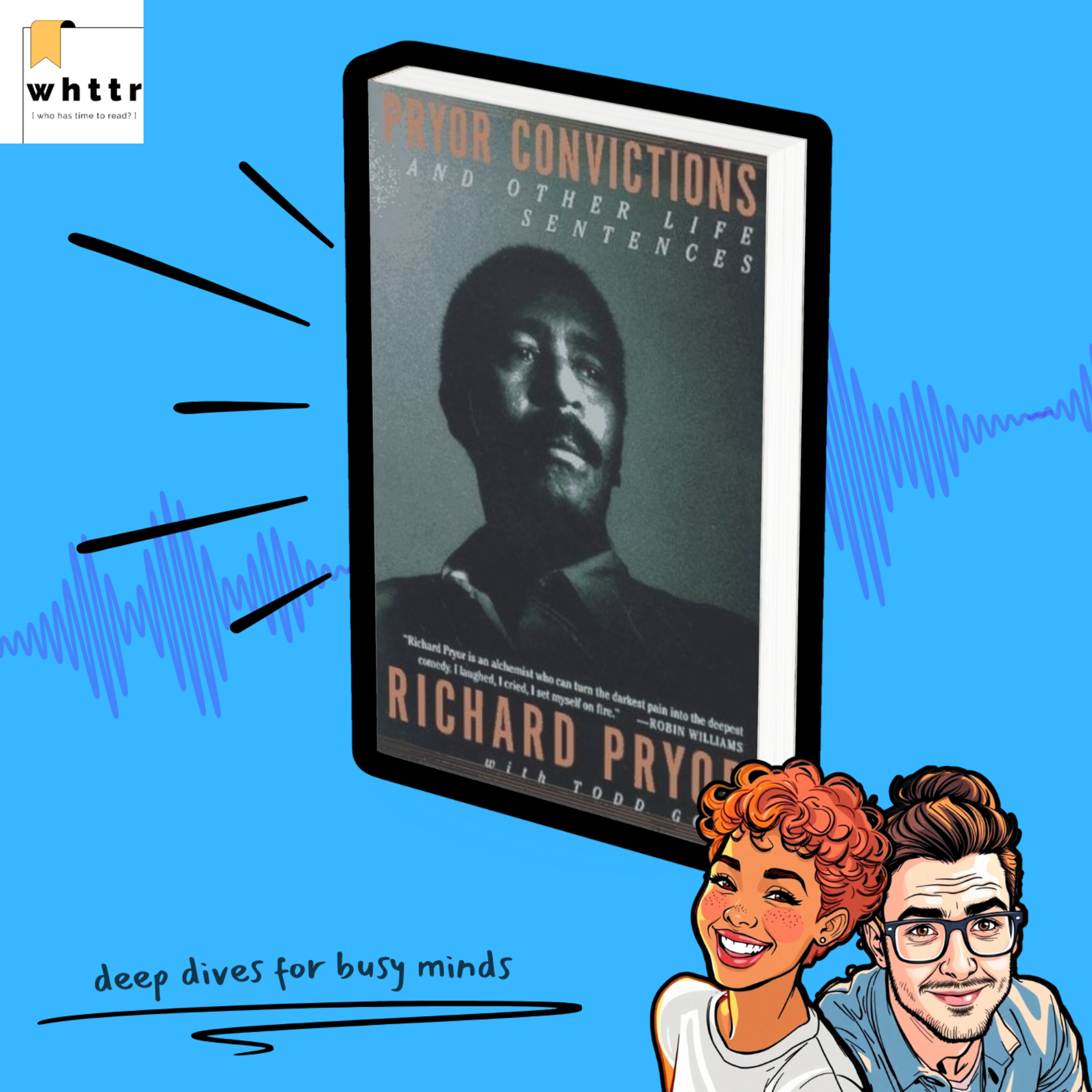 Pryor Convictions and Other Life Sentences by Richard Pryor [BOOK DISCUSSION & SUMMARY] episode artwork
