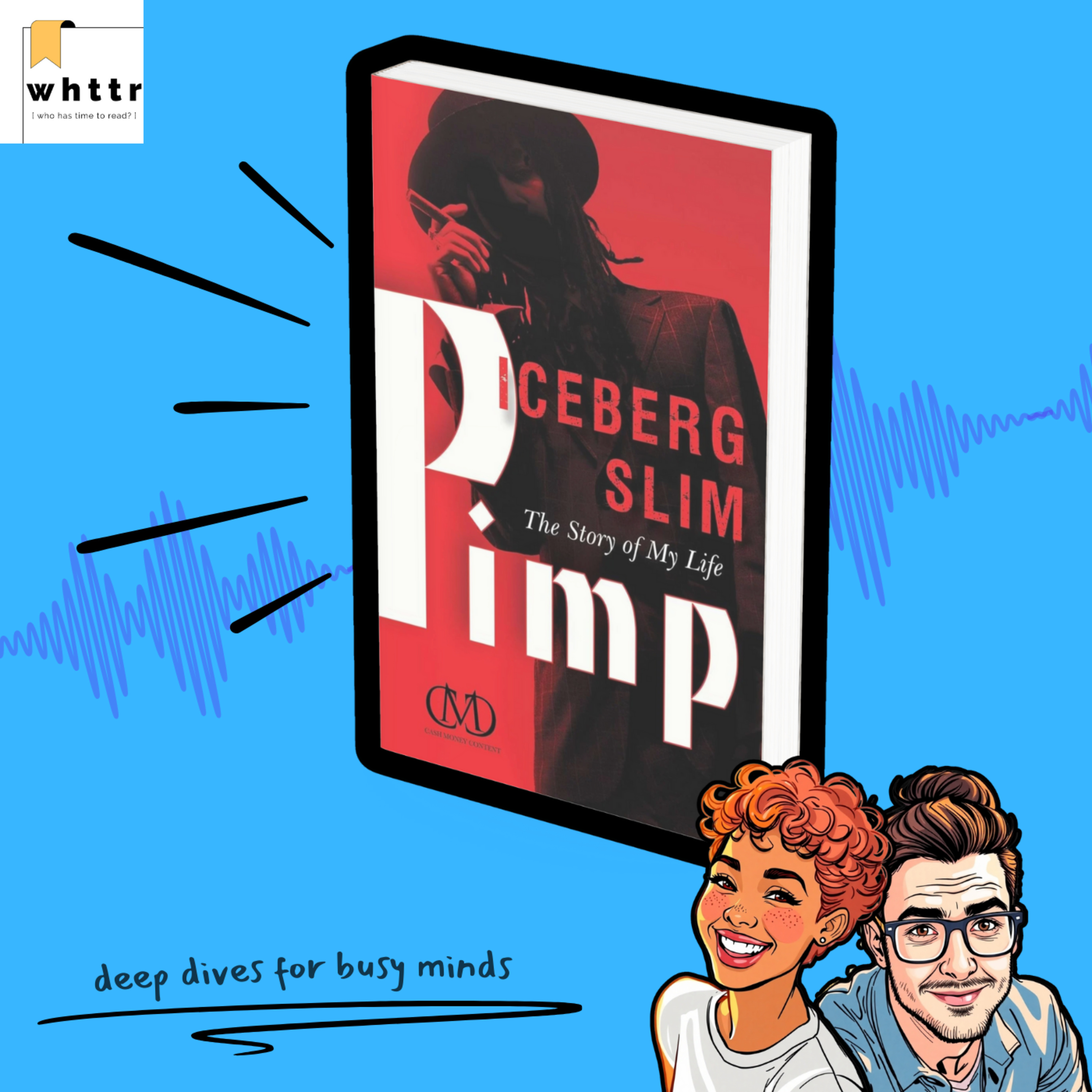 Pimp: The Story of My Life by Iceberg Slim [BOOK DISCUSSION & SUMMARY] episode artwork