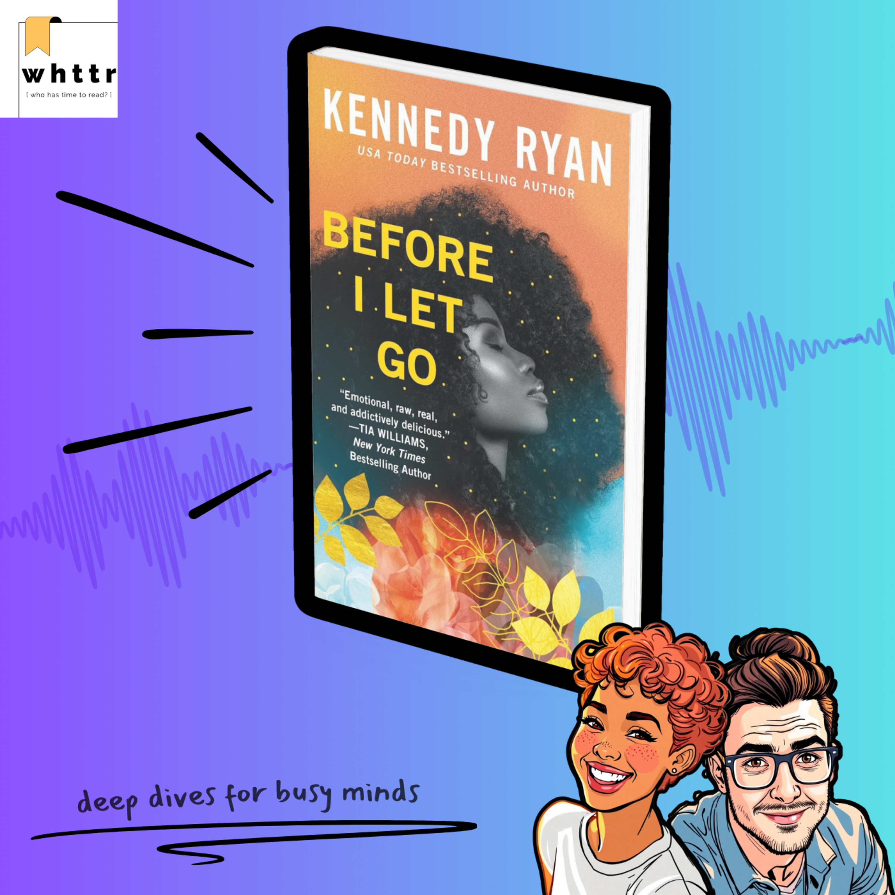 Before I Let Go by Kennedy Ryan [BOOK DISCUSSION & SUMMARY] episode artwork
