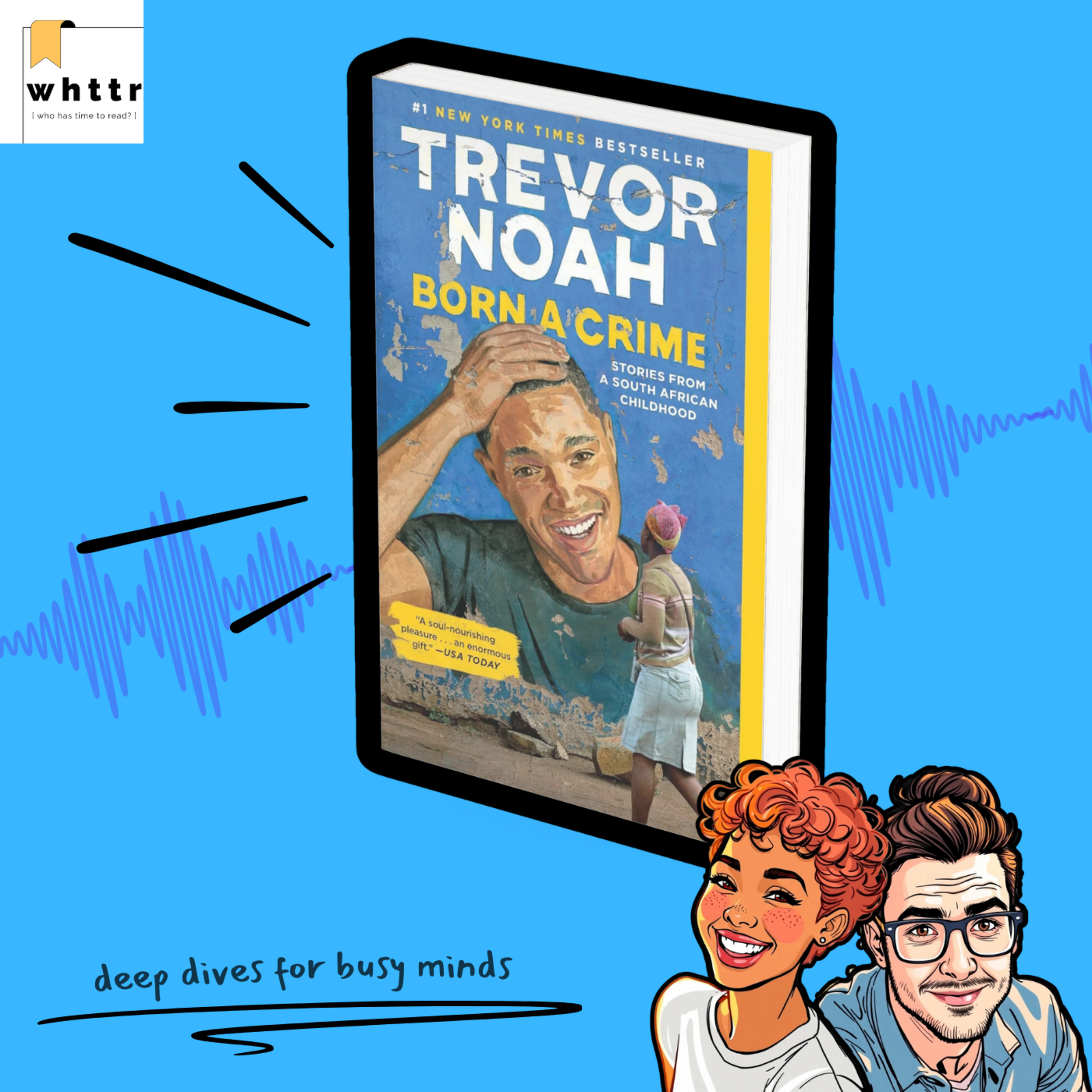 Born a Crime by Trevor Noah [BOOK DISCUSSION & SUMMARY] episode artwork