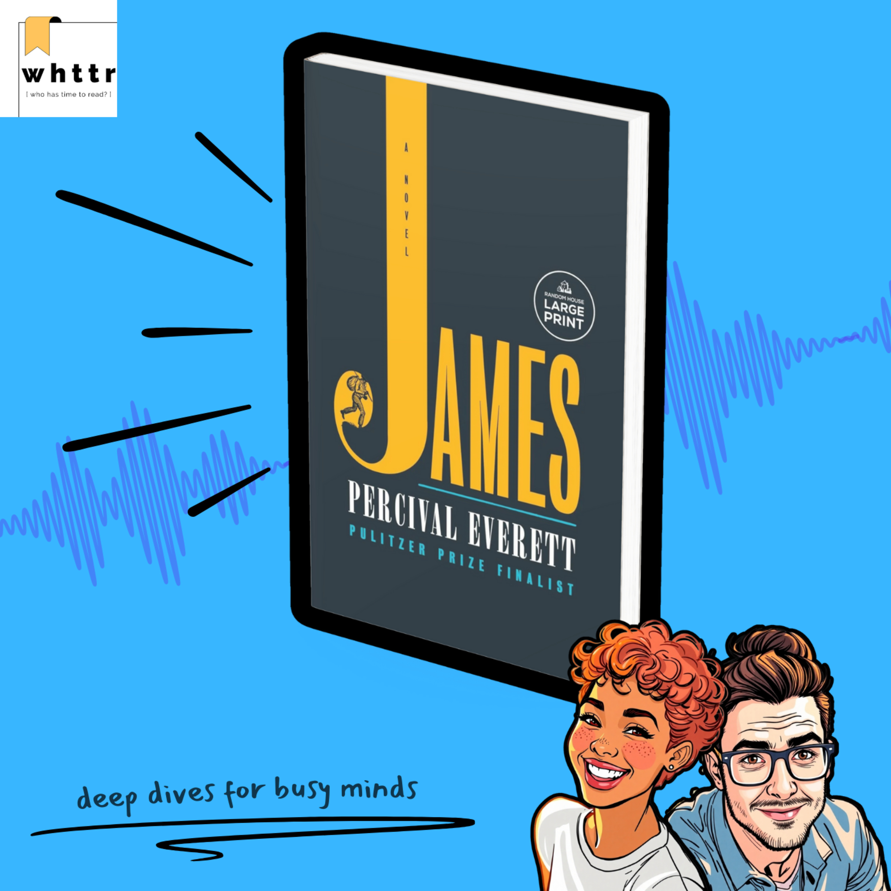 James by Percival Everett [BOOK DISCUSSION & SUMMARY] episode artwork