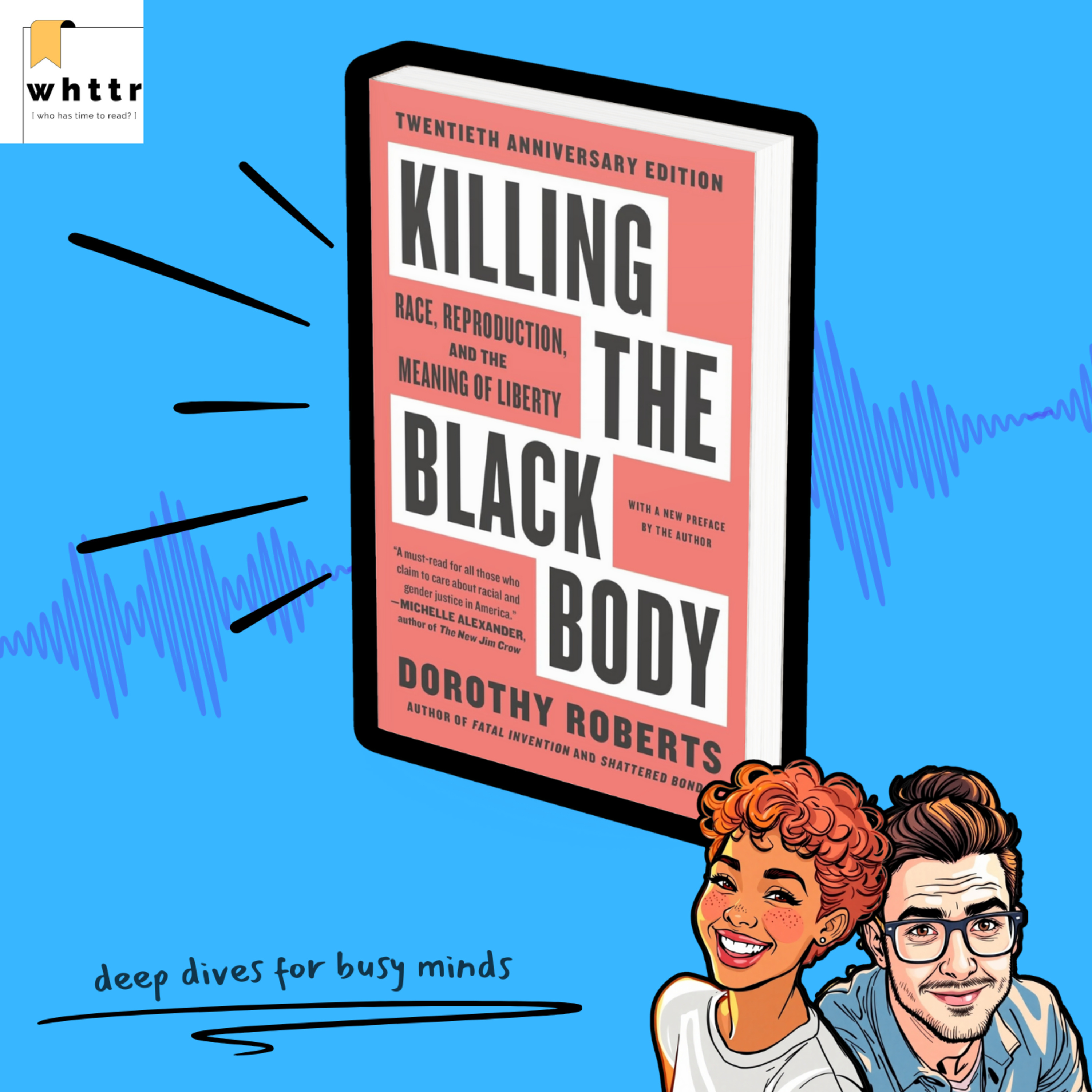 Killing the Black Body by Dorothy Roberts [BOOK DISCUSSION & SUMMARY] episode artwork