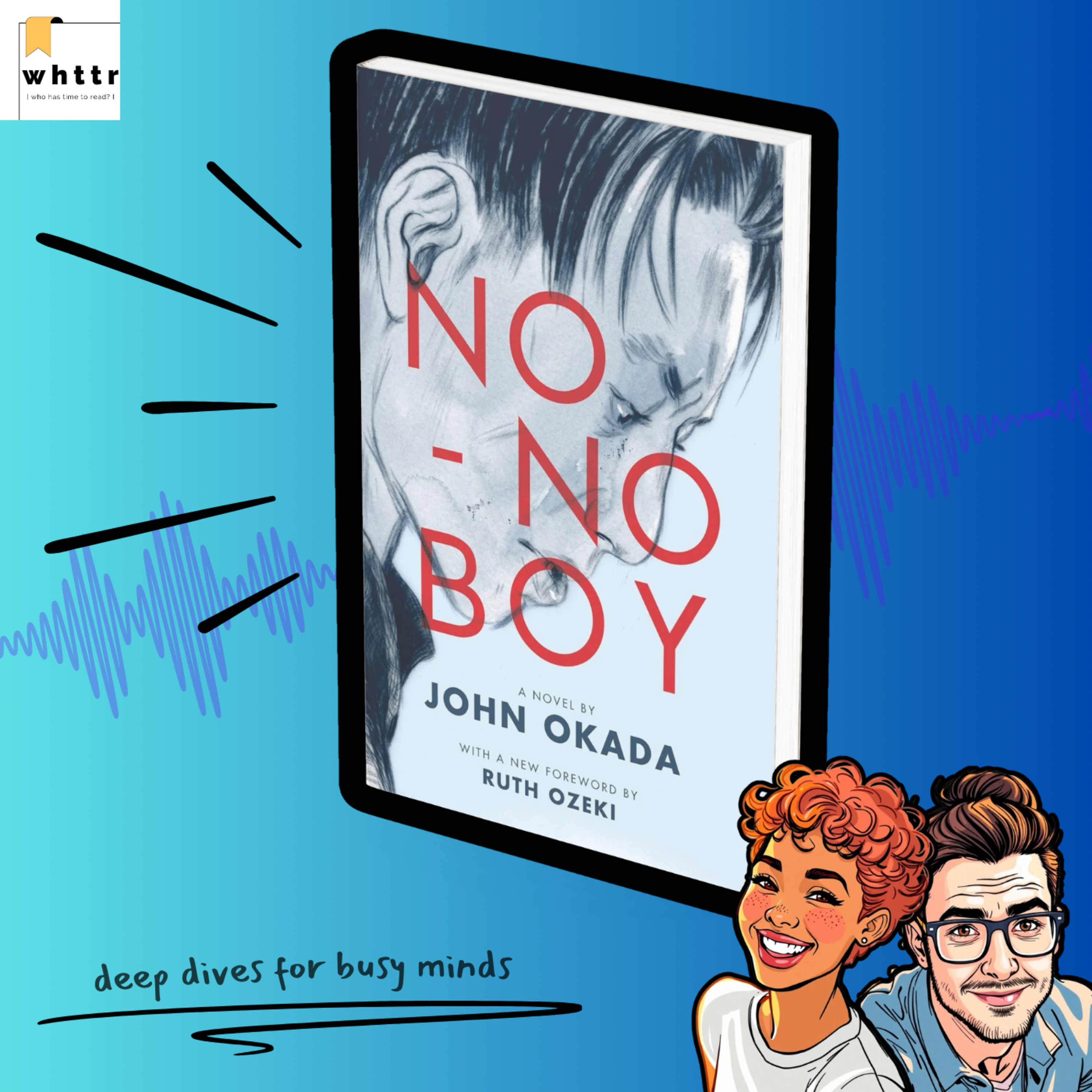 Loyalty, Shame & American Identity | No-No Boy by John Okada [Book Discussion & Summary] episode artwork