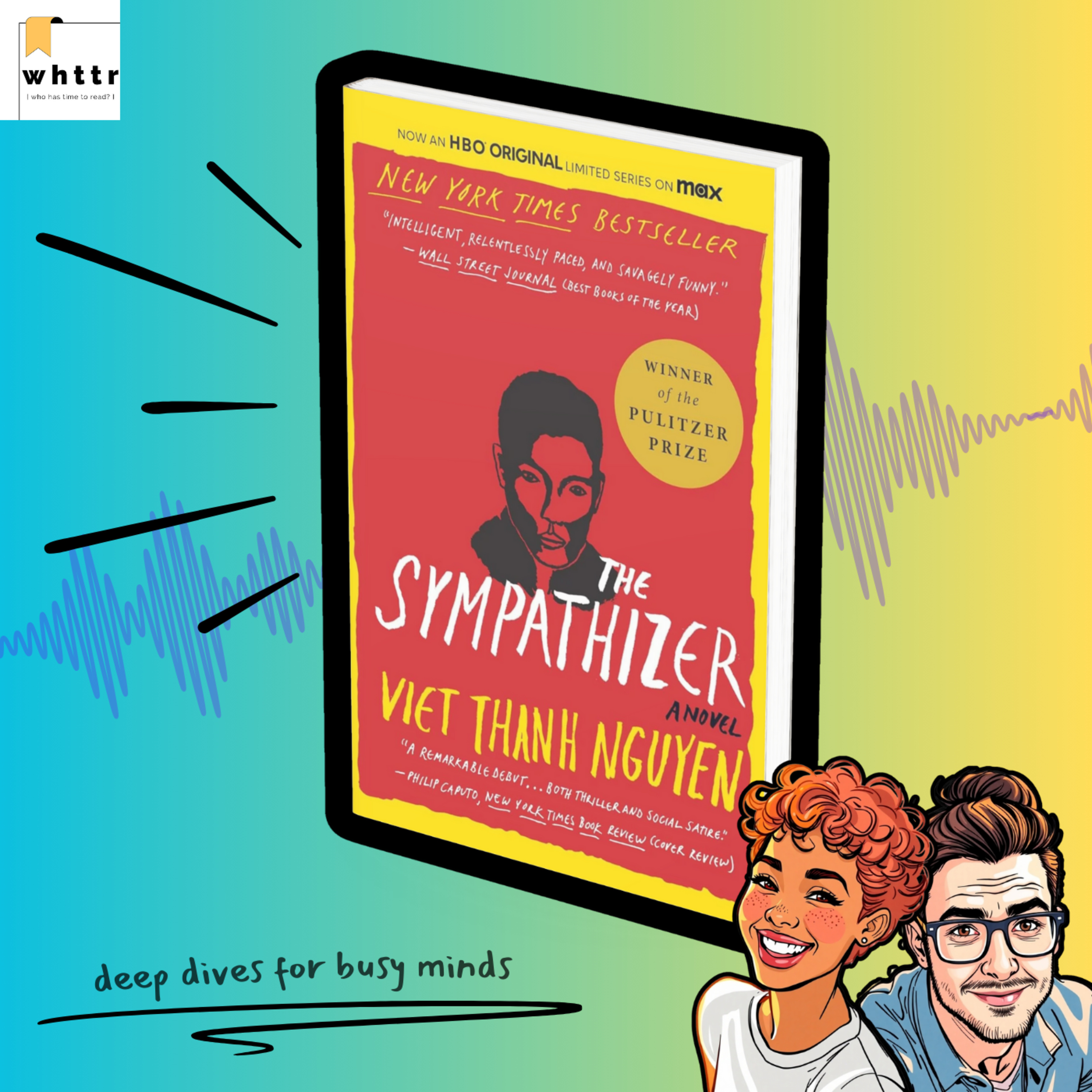 Double Lives & Divided Loyalties | The Sympathizer by Viet Thanh Nguyen [Book Discussion & Summary] episode artwork