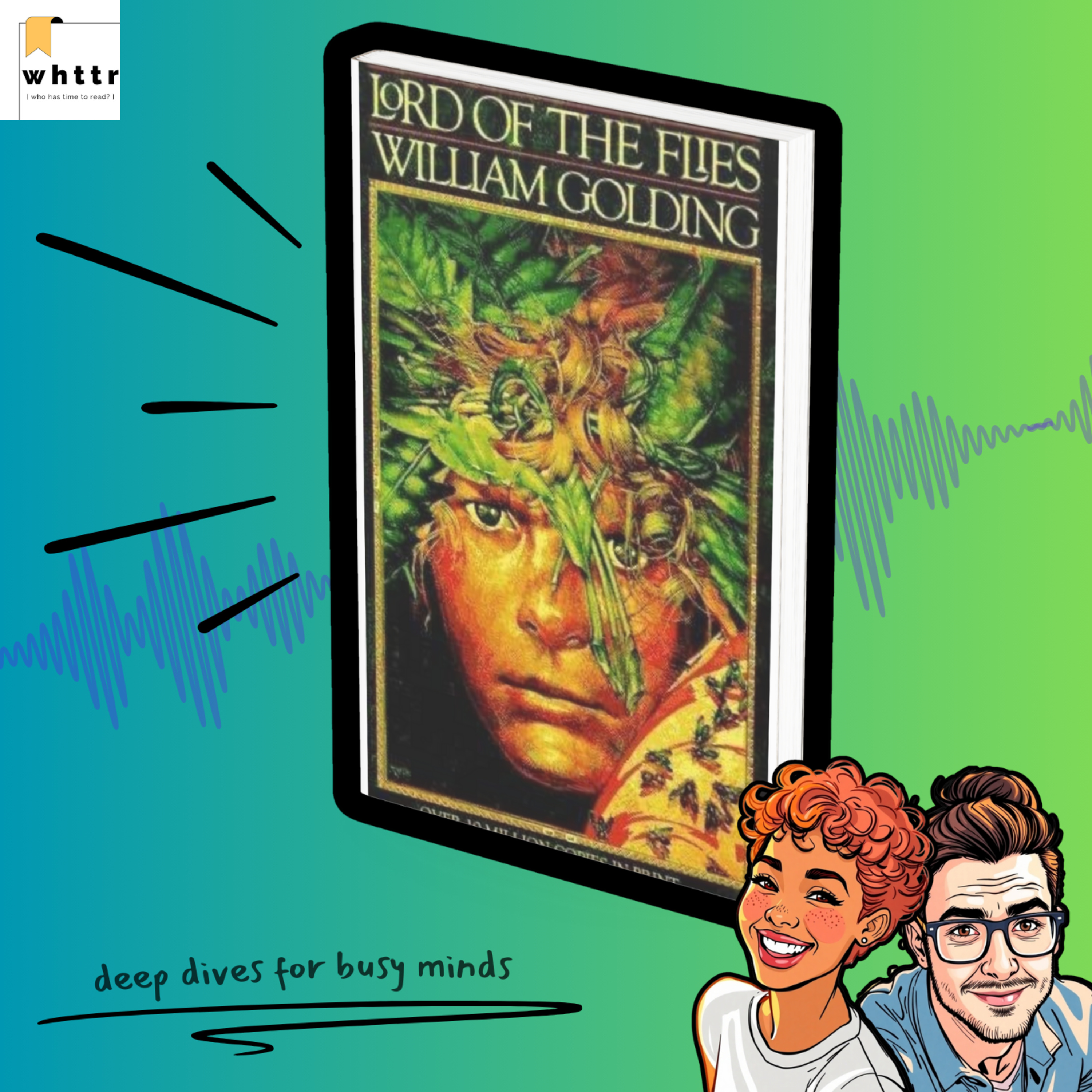 Lord of the Flies by William Golding | Civilization vs. Savagery [Book Discussion & Summary] episode artwork