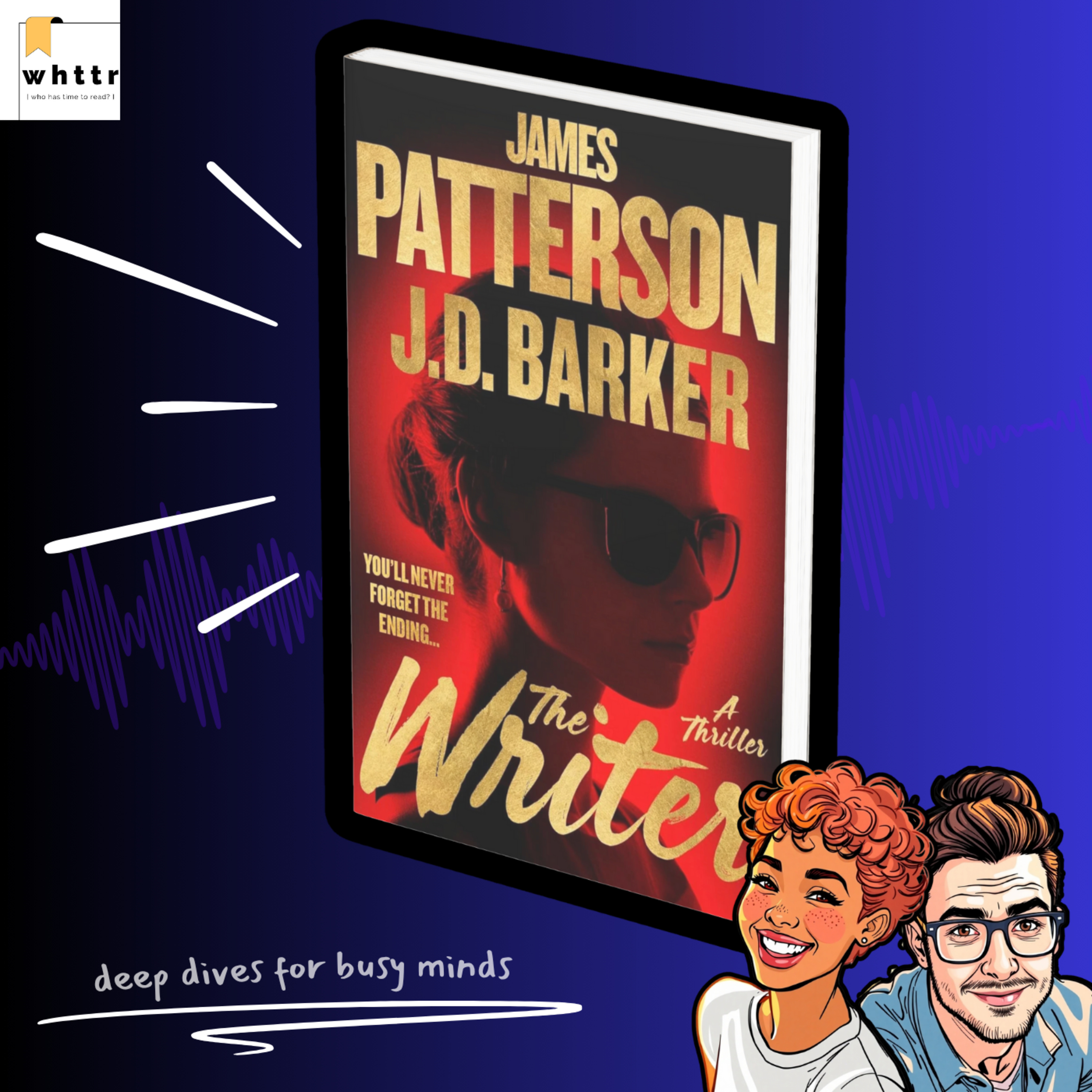 The Writer by James Patterson & J.D. Barker | Master of the Murder Plot [Book Discussion & Summary] episode artwork