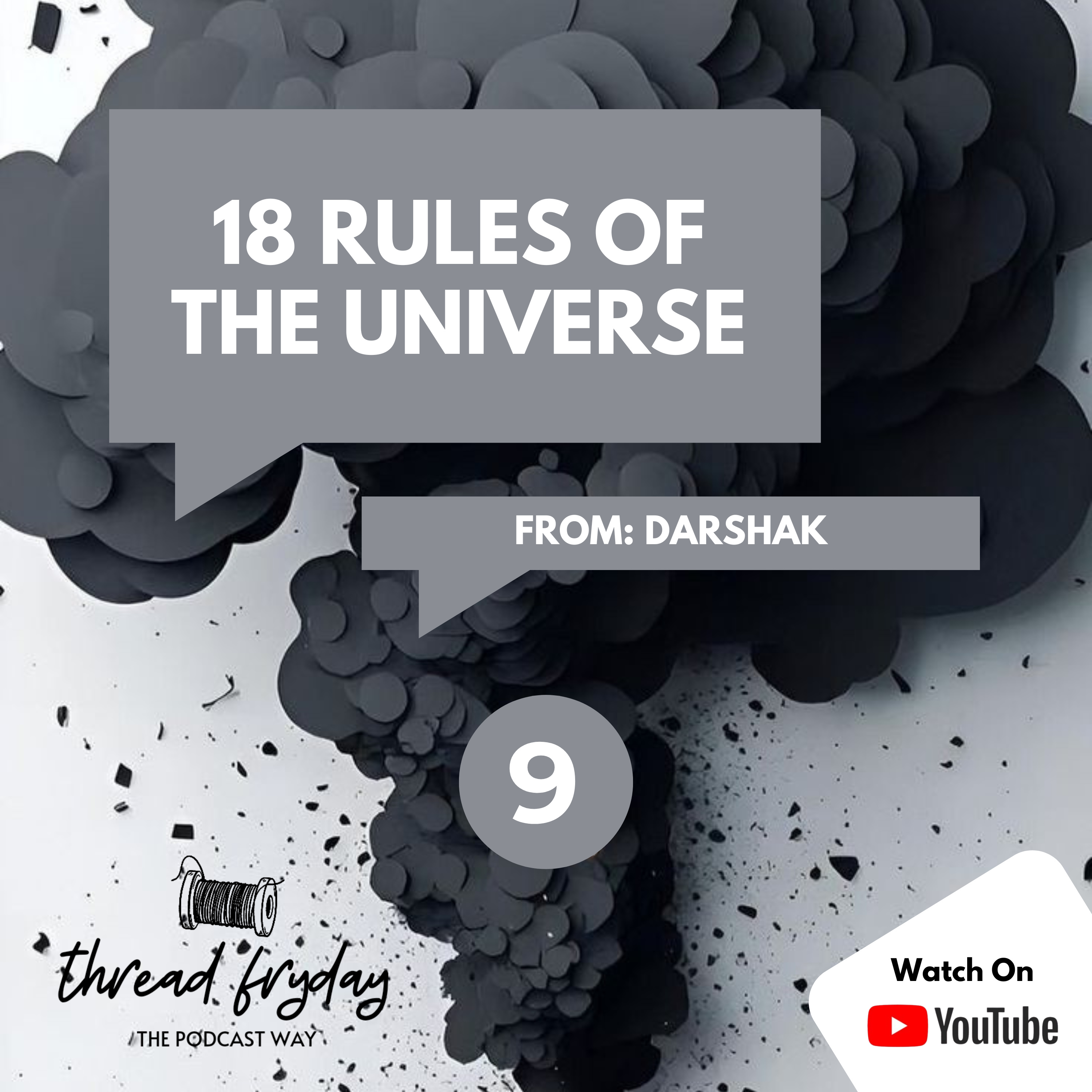 thread fryday 9 | 18 rules of the universe episode artwork
