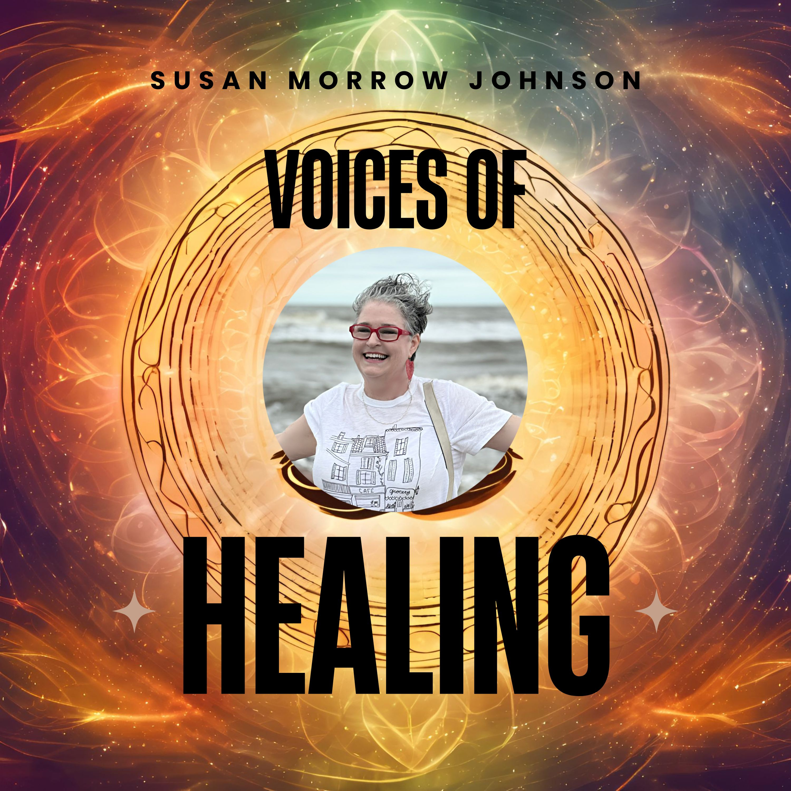 VOH Ep 25 Healing from Contact With Passed Loves Ones with Susan Morrow Johnson episode artwork