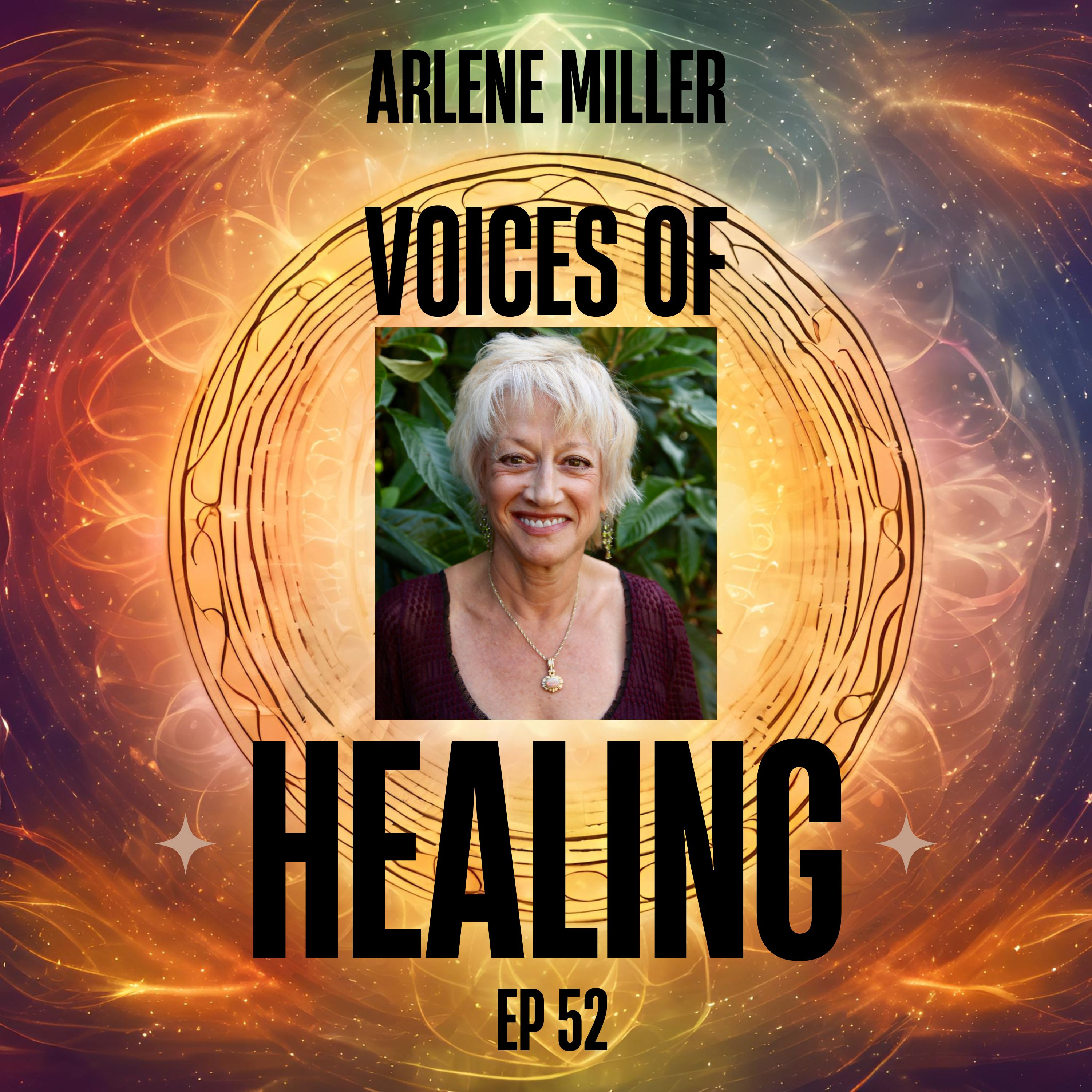 Stress is the Root of Most Illnesses with Arlene Cohen Miller (Ep 52) episode artwork