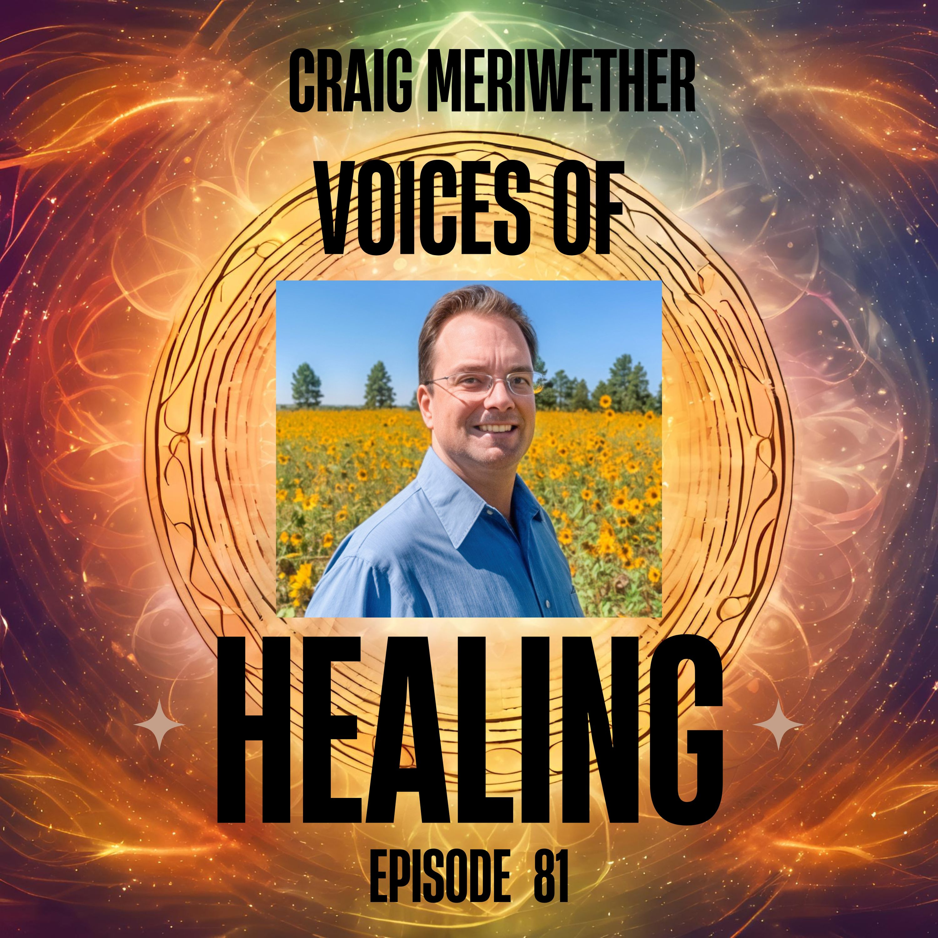 How Past Lives Can Help Us Heal with Craig Meriwether (81) episode artwork