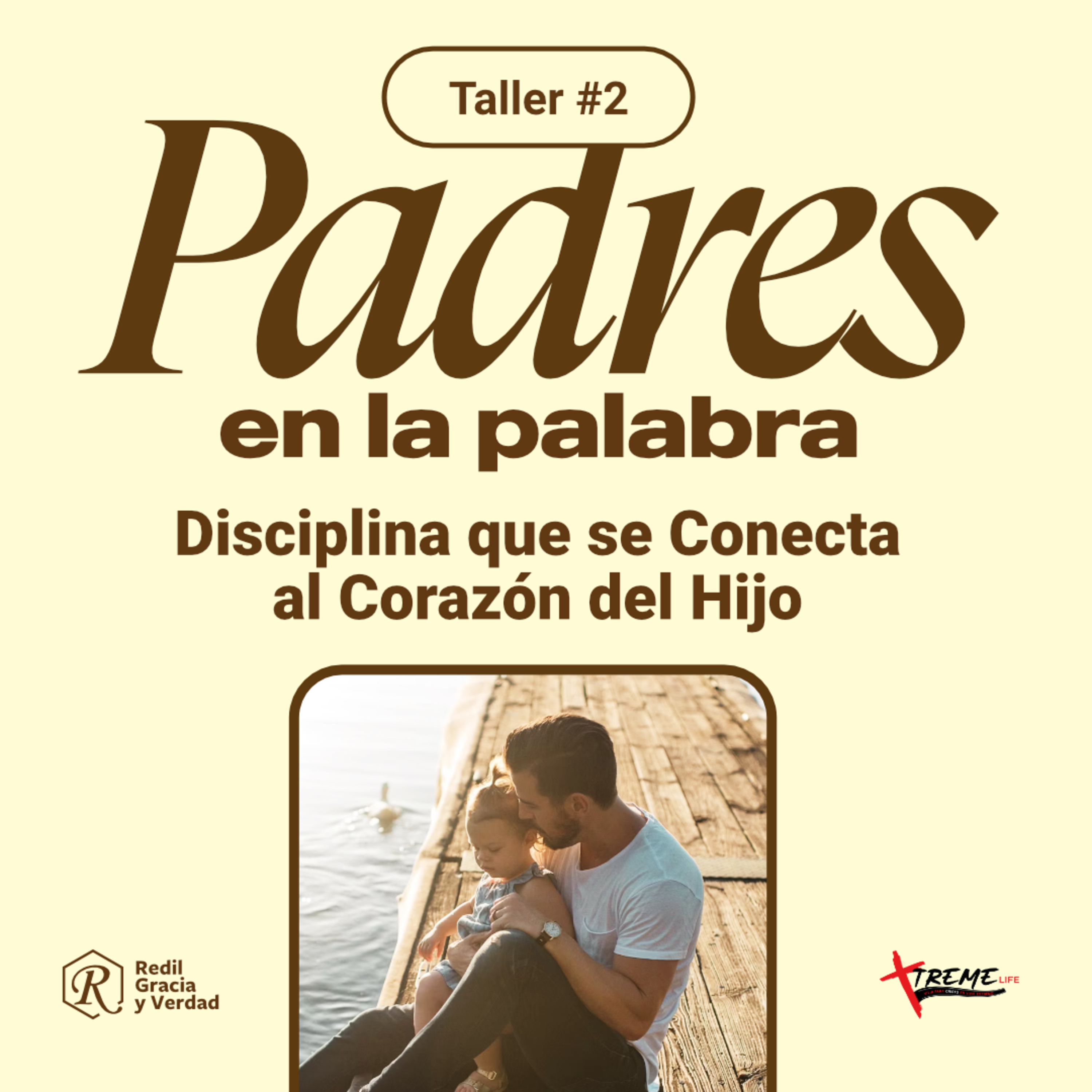 Taller #2 - Disciplina que se conecta al corazón del hijo episode artwork