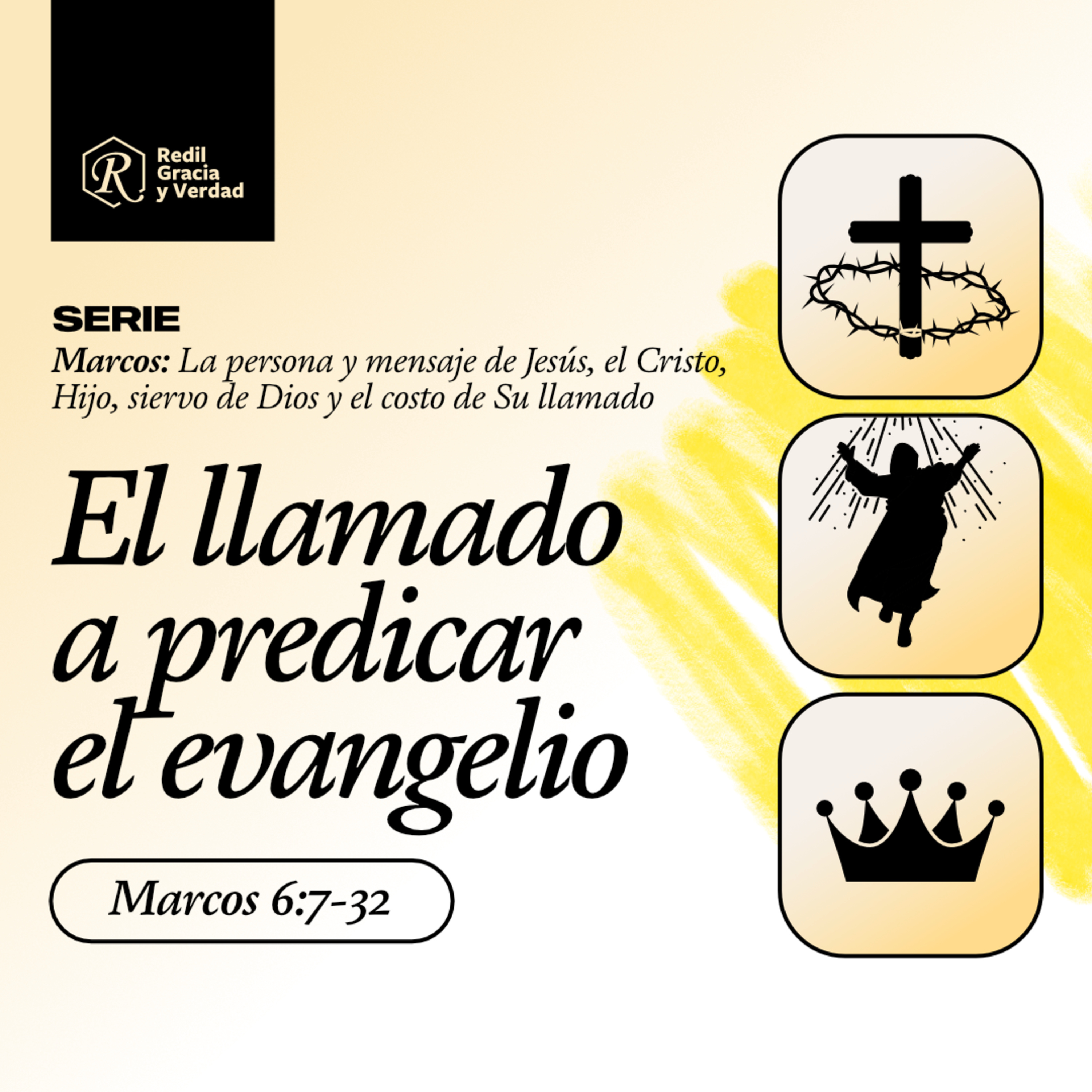 El llamado a predicar el evangelio - Marcos 6:7-32 episode artwork