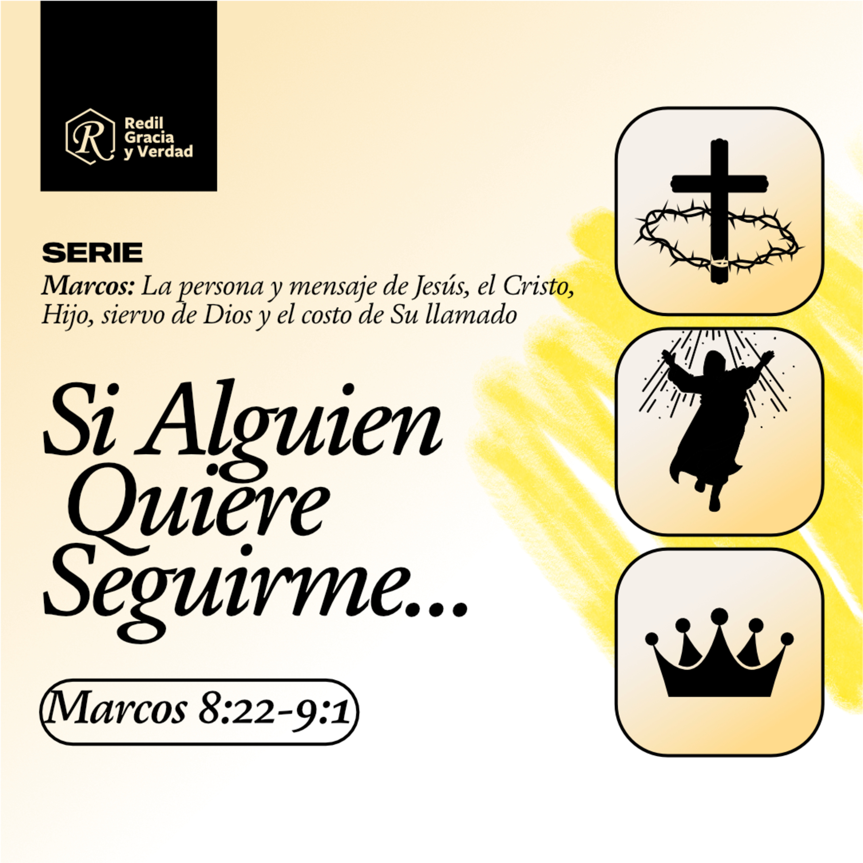 Si Alguien Quiere Seguirme.... - Marcos 8:22 - 9:1 episode artwork