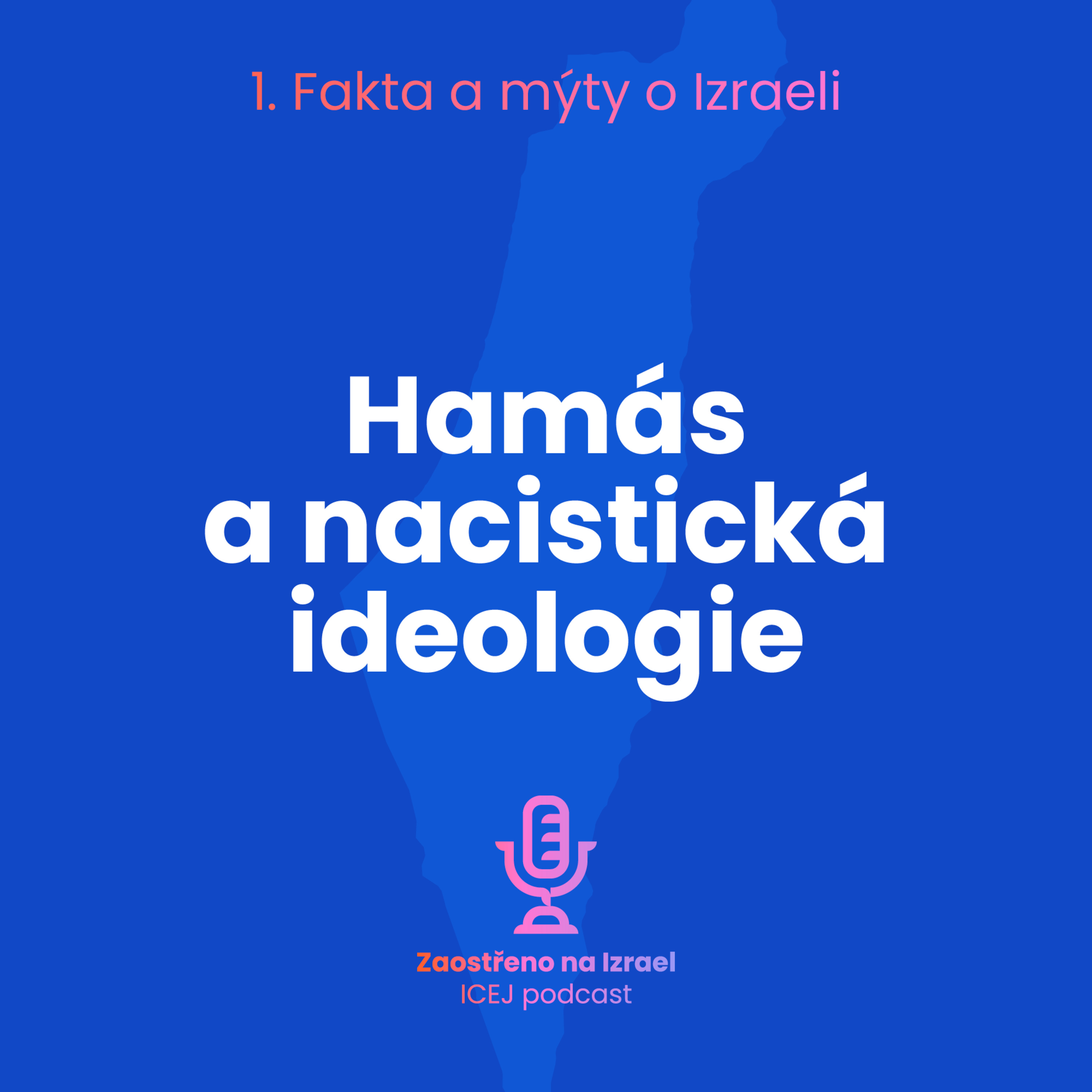 #5 Hamás a nacistická ideologie  episode artwork