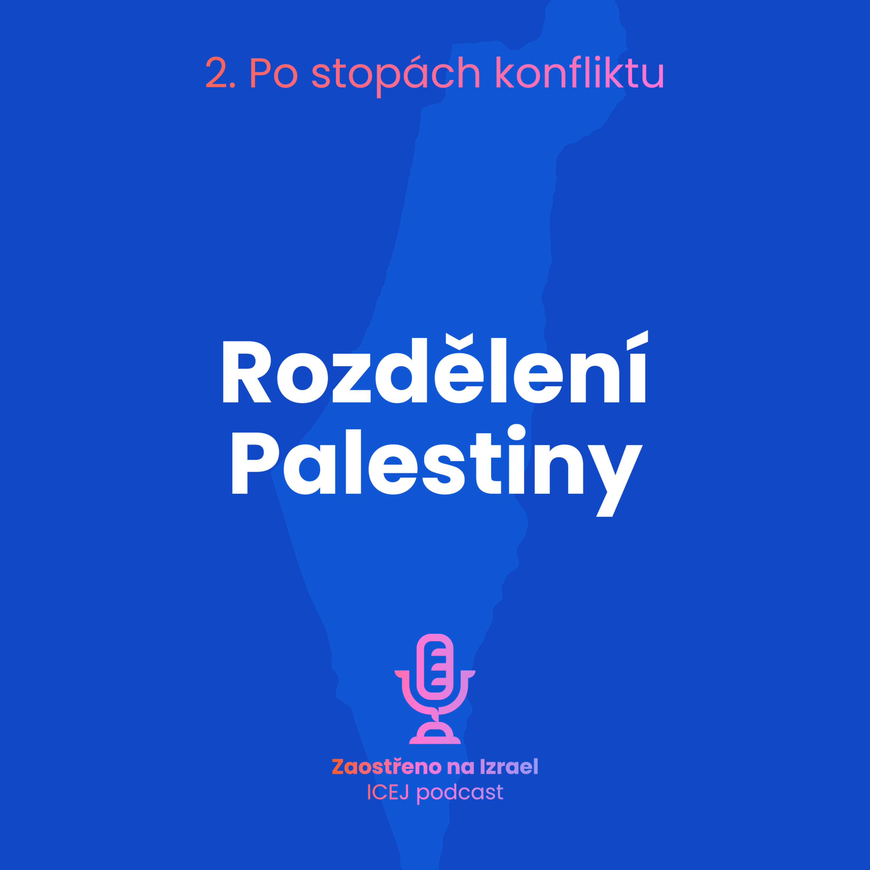 #8 Rozdělení Palestiny  episode artwork