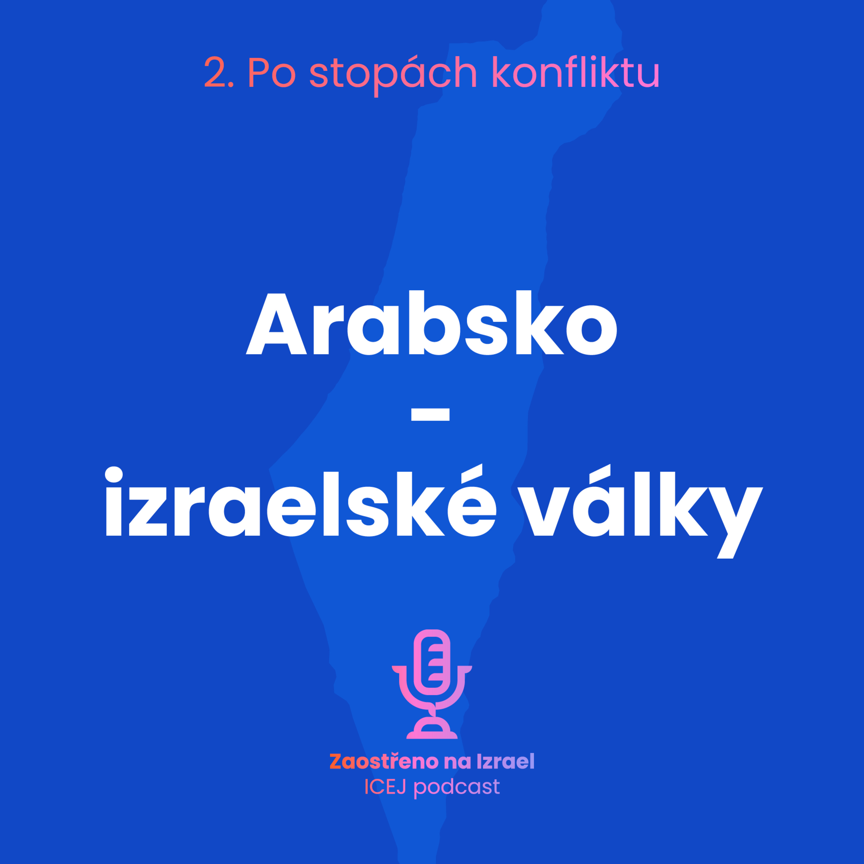 #9 Arabsko-izraelské války  episode artwork