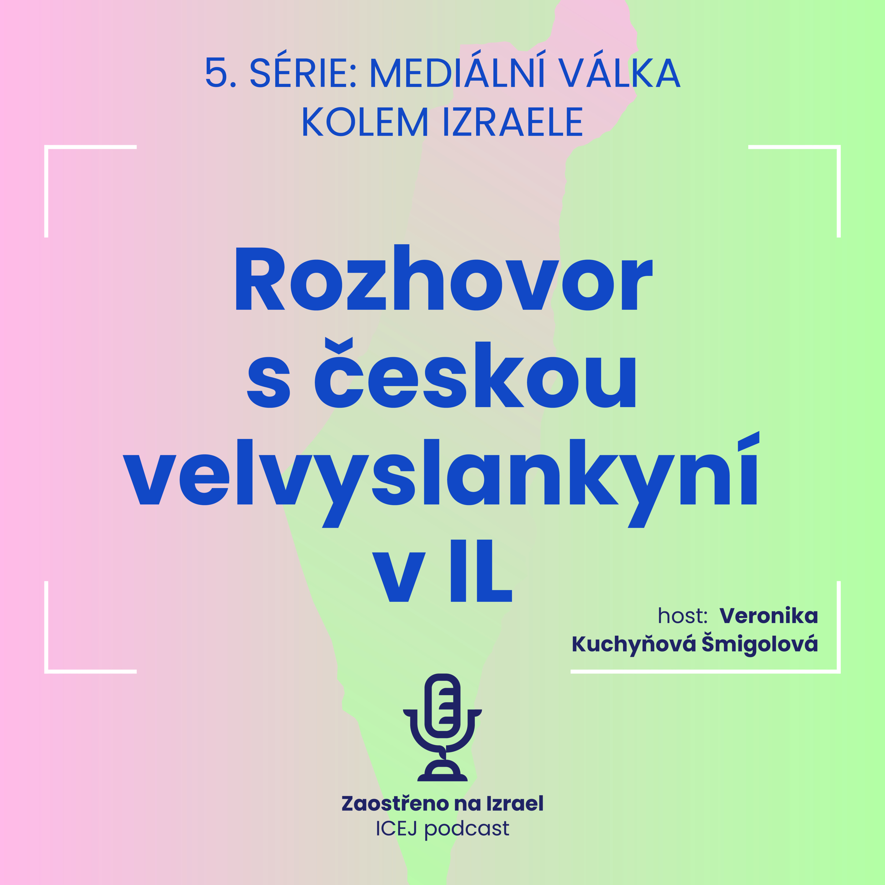 #18 Rozhovor s českou velvyslankyní v IL  episode artwork