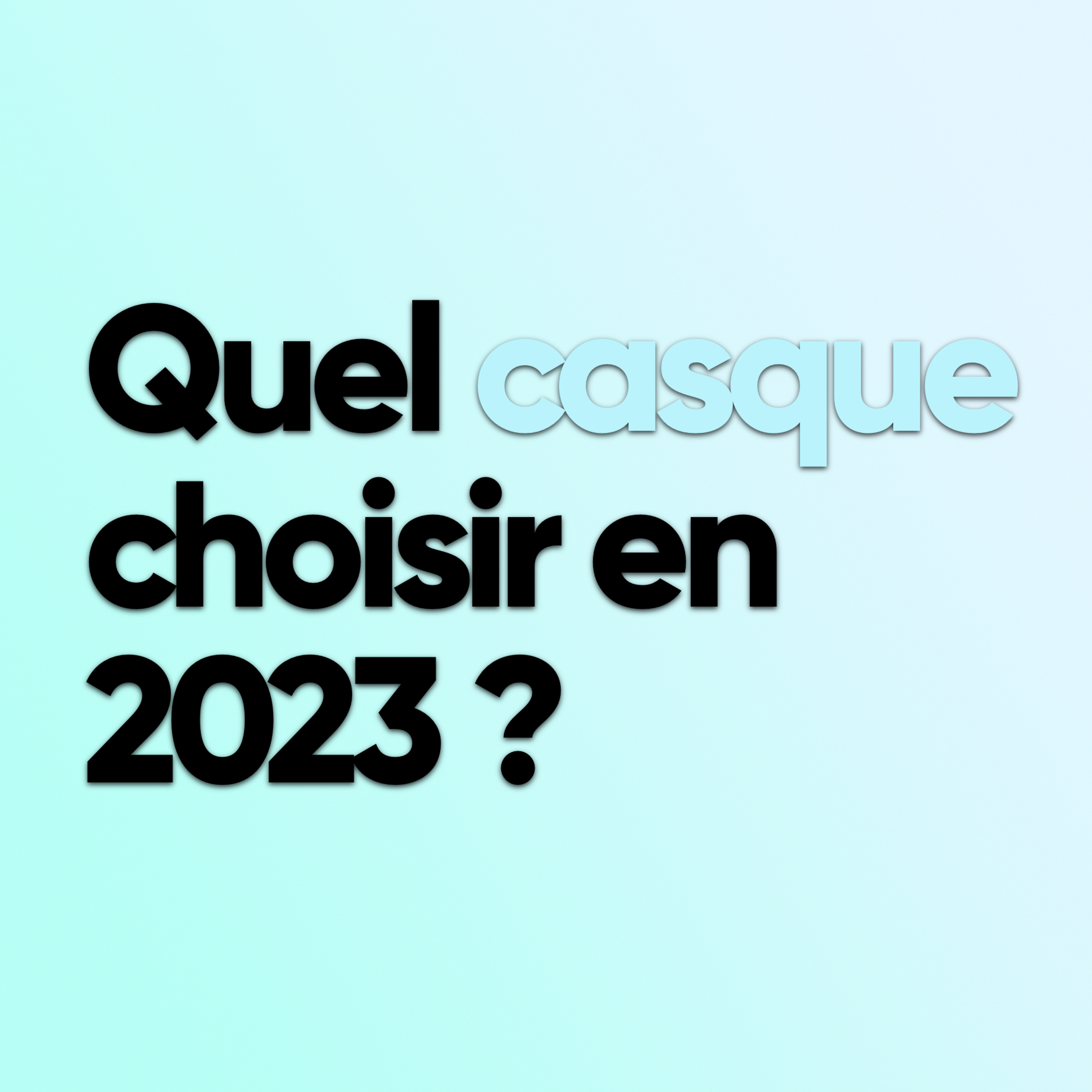 Quel casque choisir en 2023 ? episode artwork