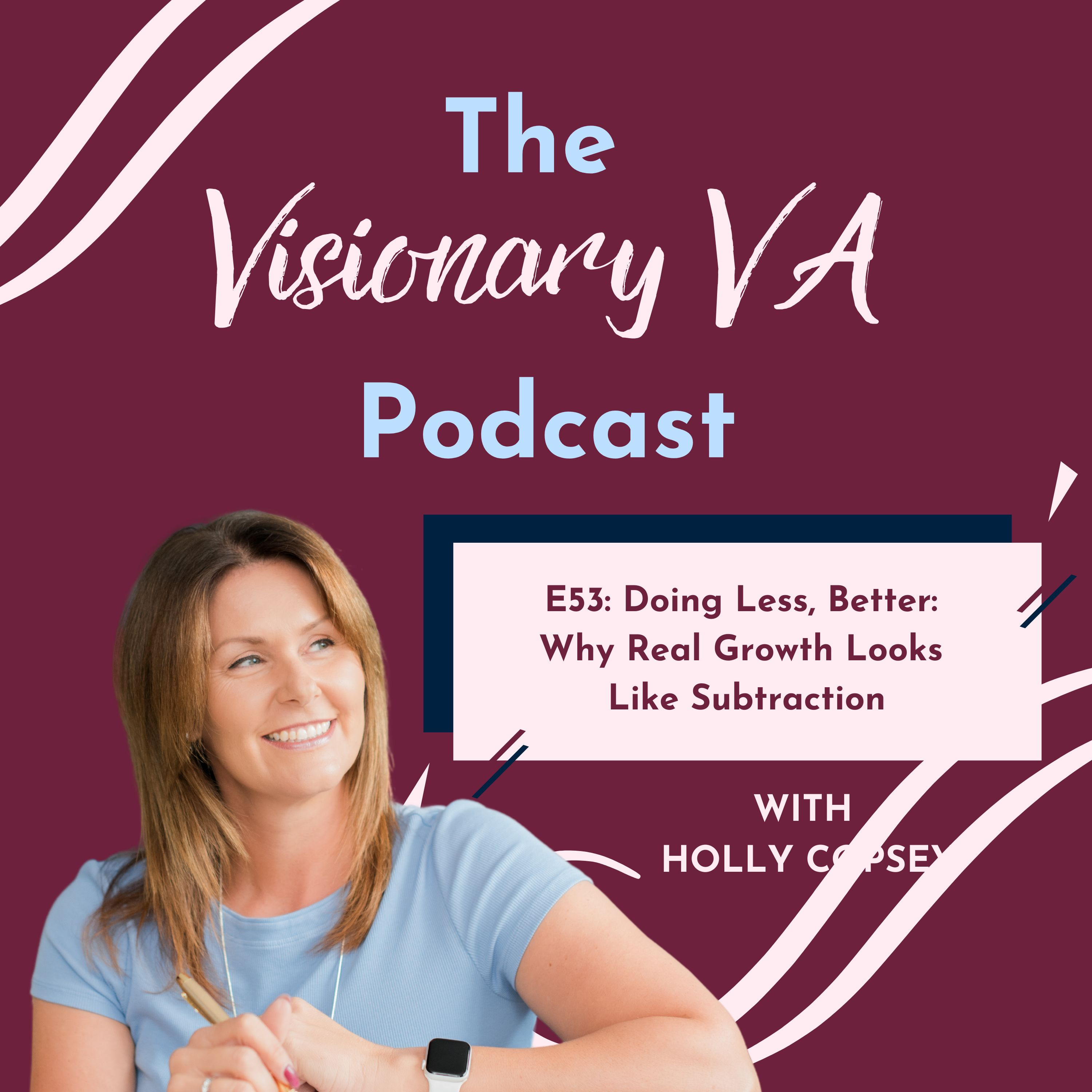 The Visionary VA Podcast