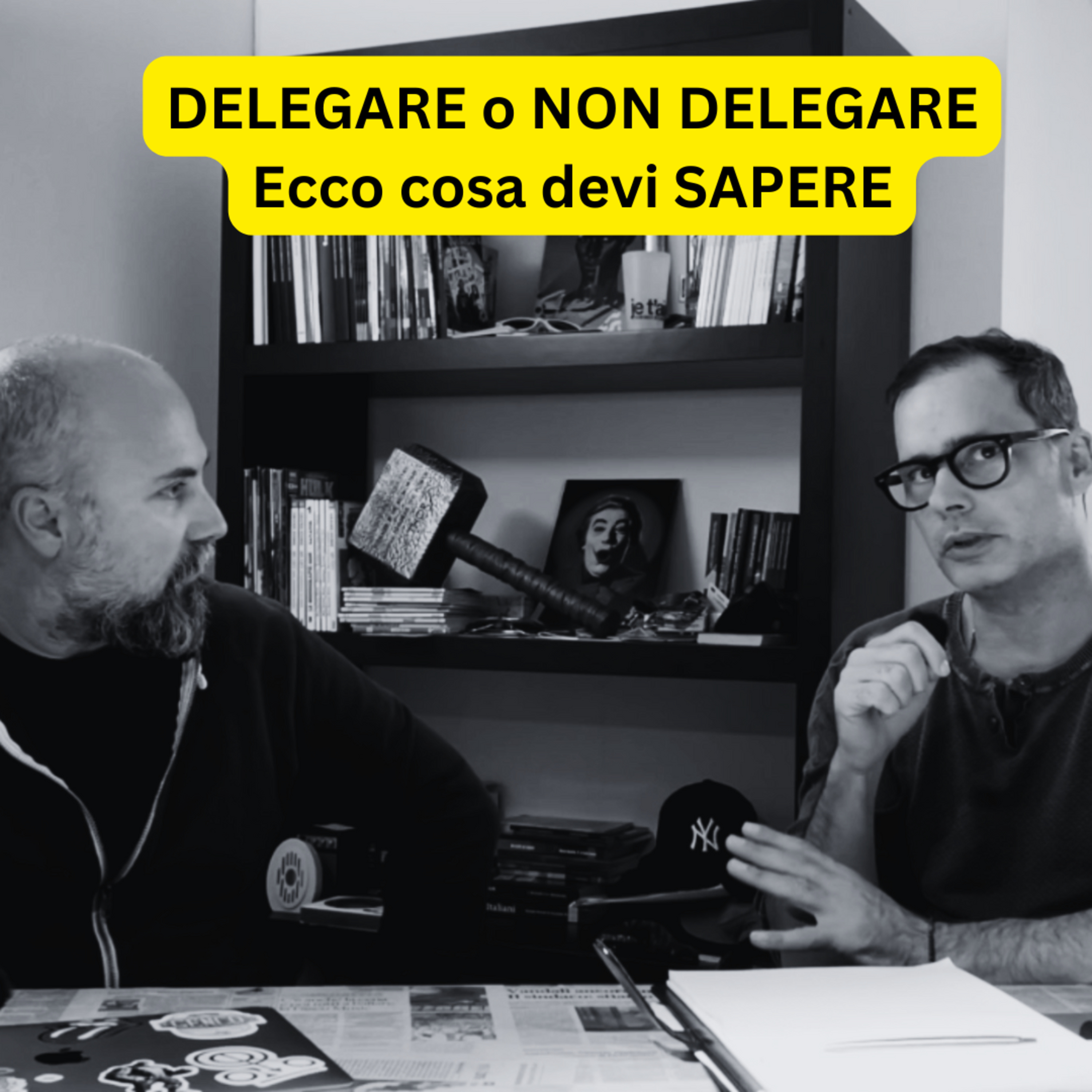 Impara a delegare: bisogna avere tutto sotto controllo, non controllare tutto episode artwork