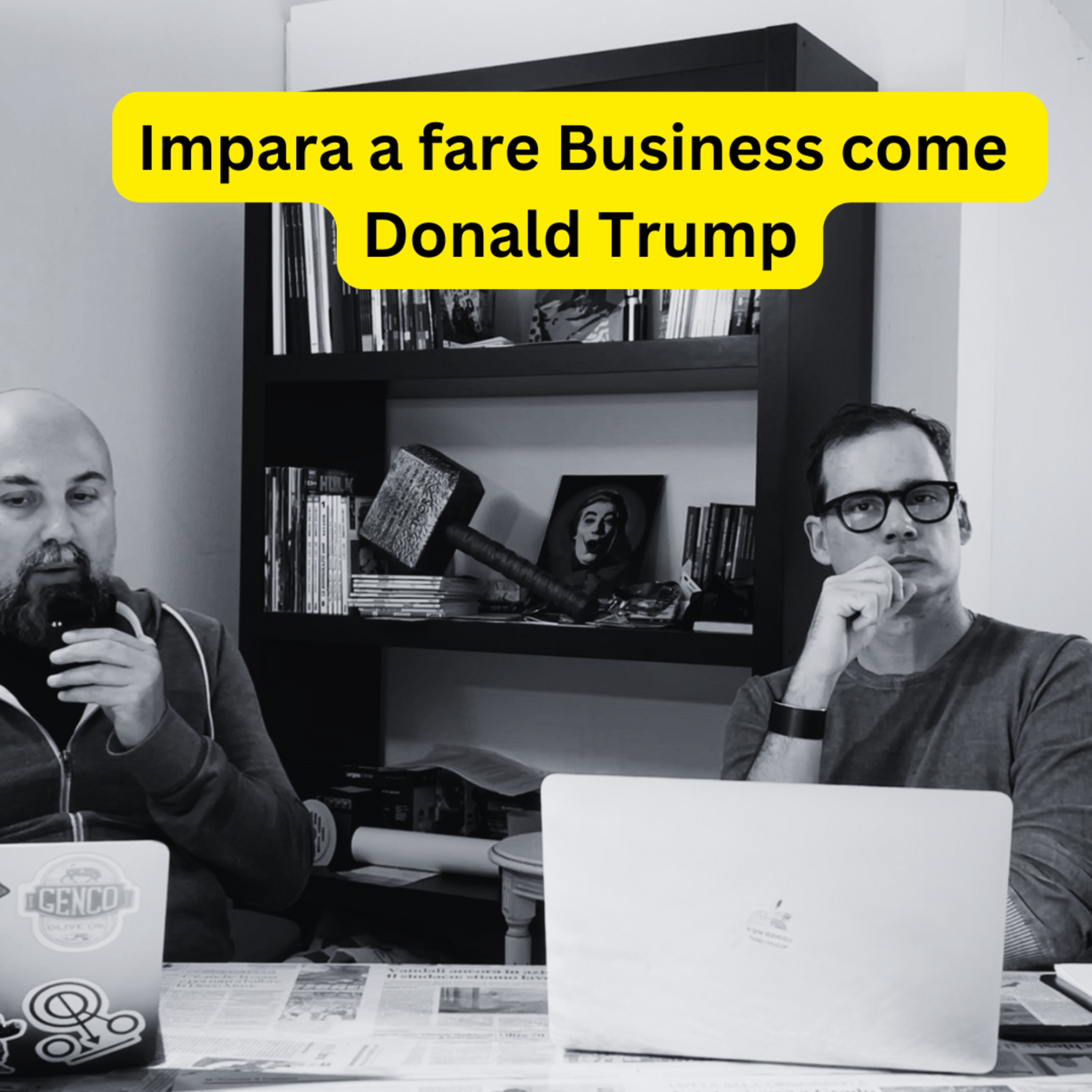 Le 3 regole di Donald Trump applicate al mondo del business episode artwork