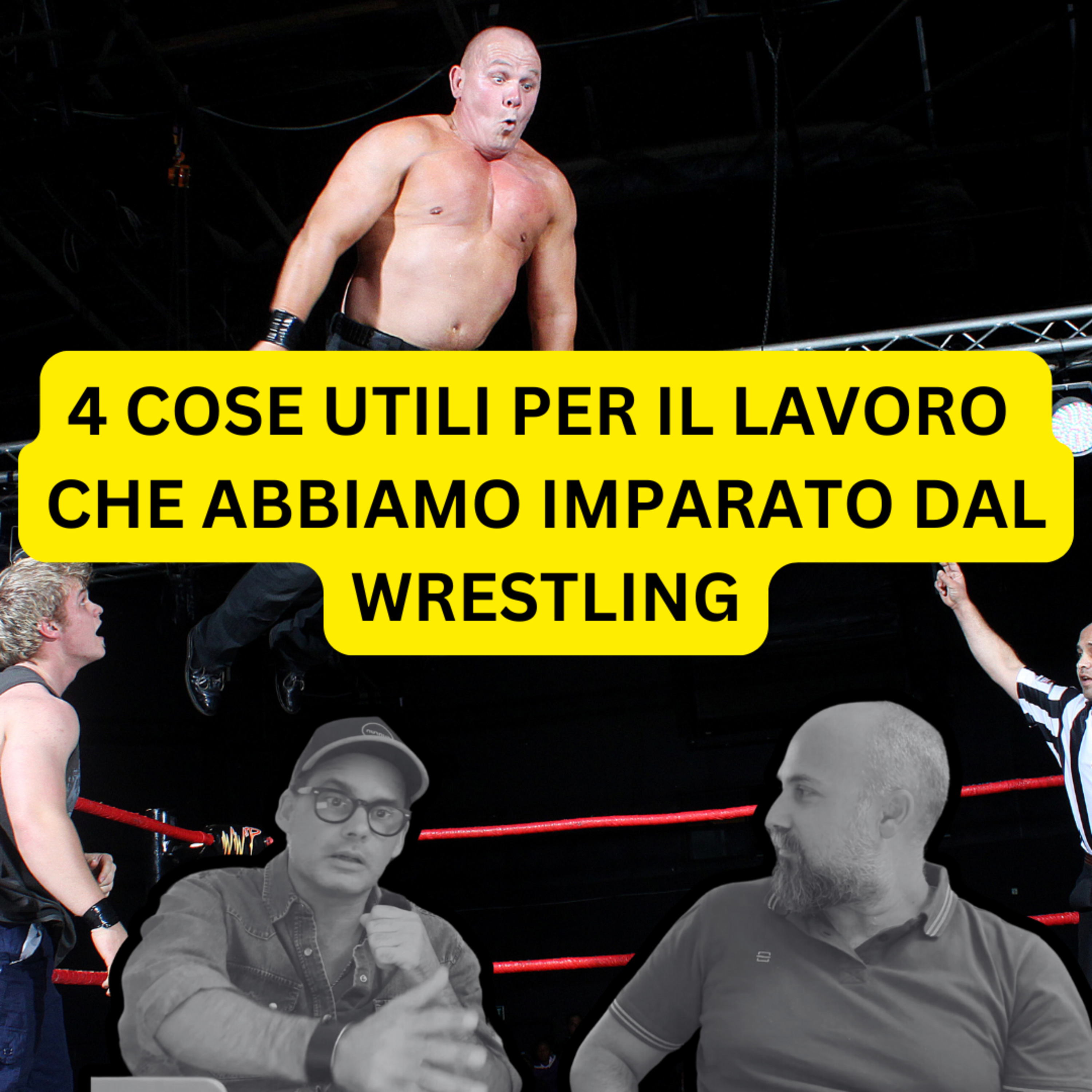 Wrestling e Business, 4 lezioni di business che abbiamo imparato dal mondo del Wrestling USA episode artwork