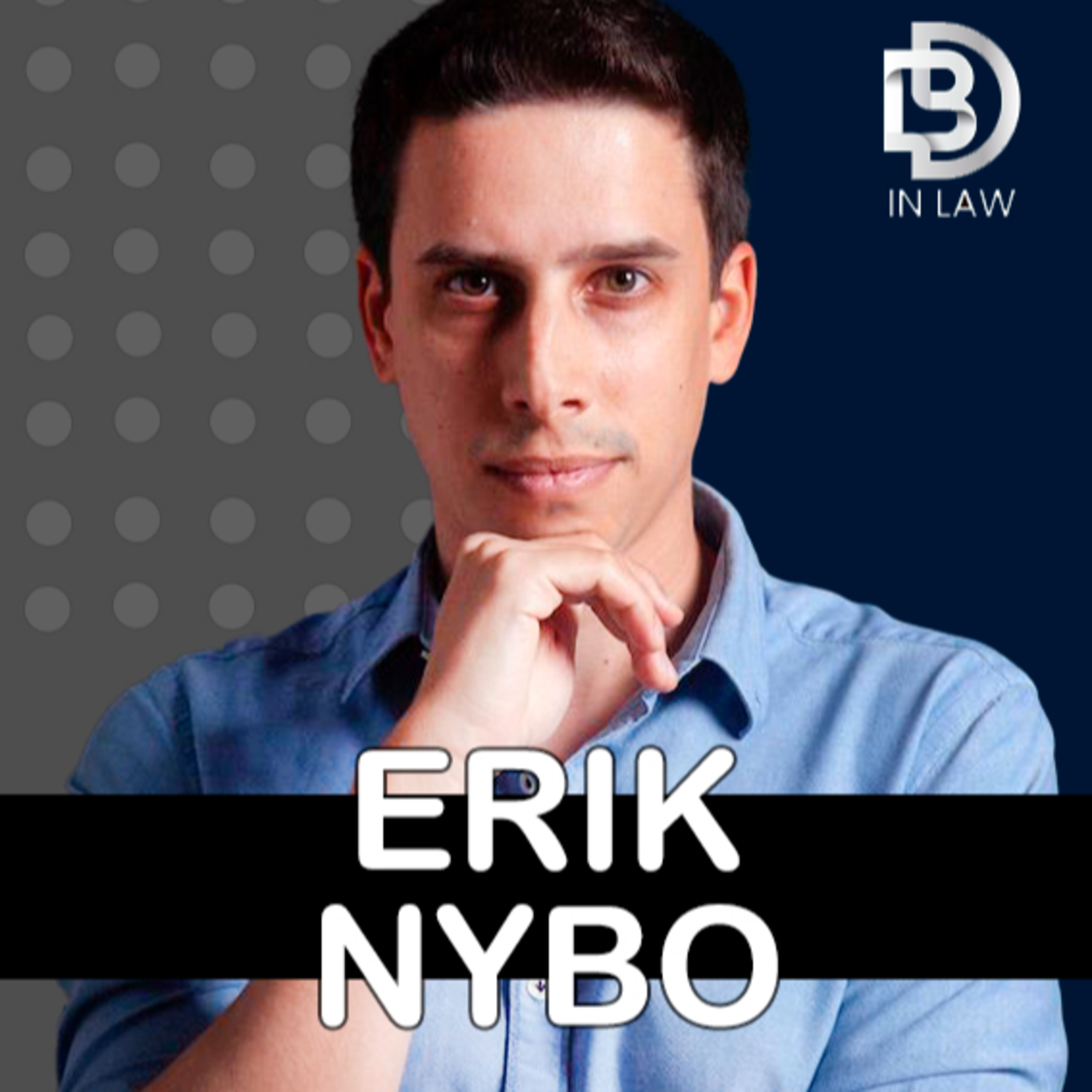 ERIK NYBO – CULTURA ORGANIZACIONAL – BD IN LAW & INOVAÇÃO (EPISÓDIO 103) episode artwork