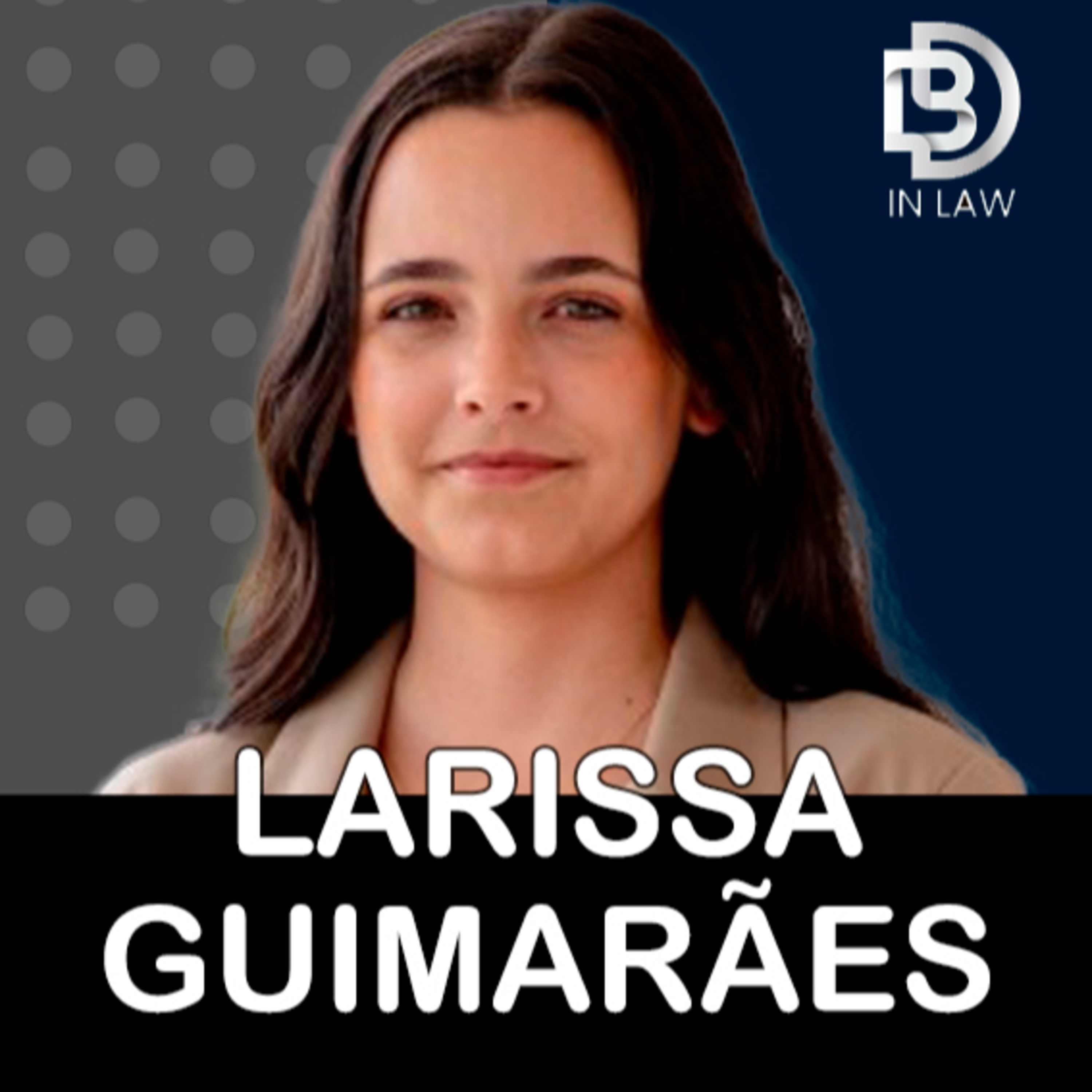 LARISSA GUIMARÃES – WHITE COLAR CRIME (EPISÓDIO 111) episode artwork