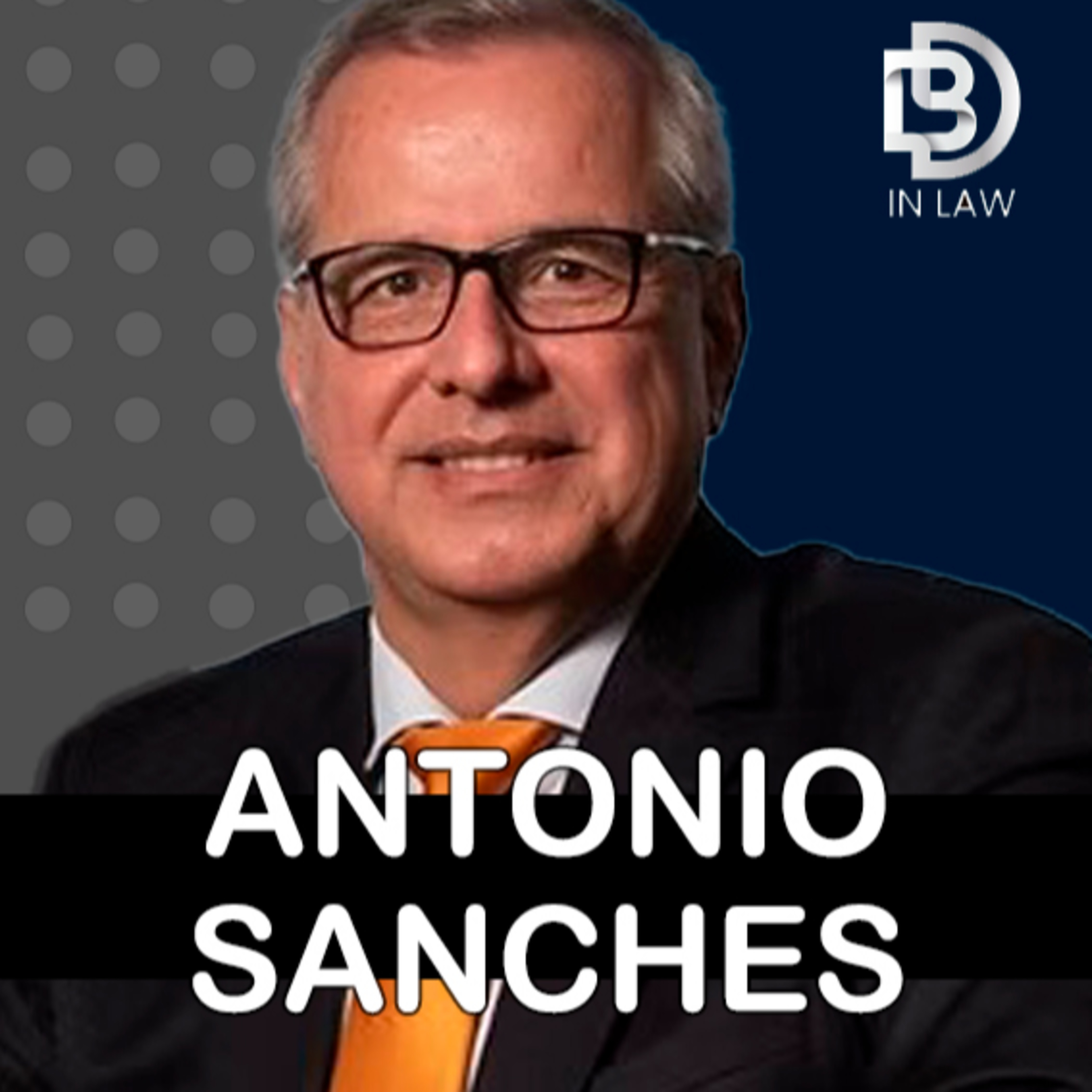 ANTONIO SANCHES – O CEO E OS ADVOGADOS (EPISÓDIO 122) episode artwork