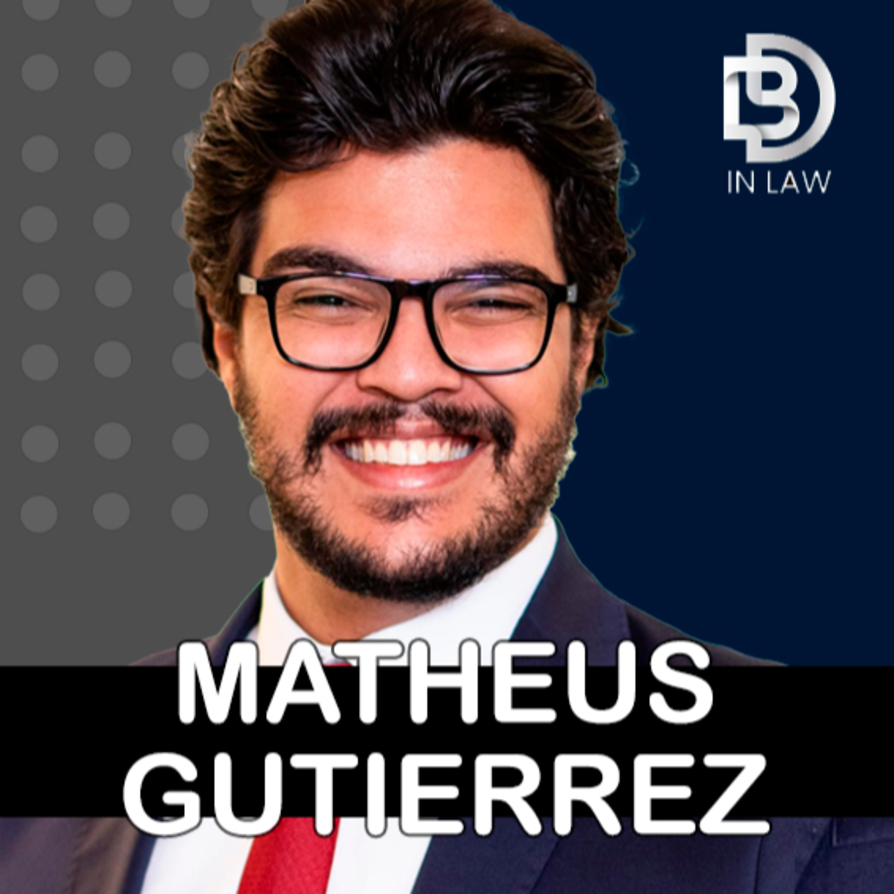 MATHEUS NINCK GUITIERREZ – BD IN LAW & INOVAÇÃO (EPISÓDIO 124) episode artwork