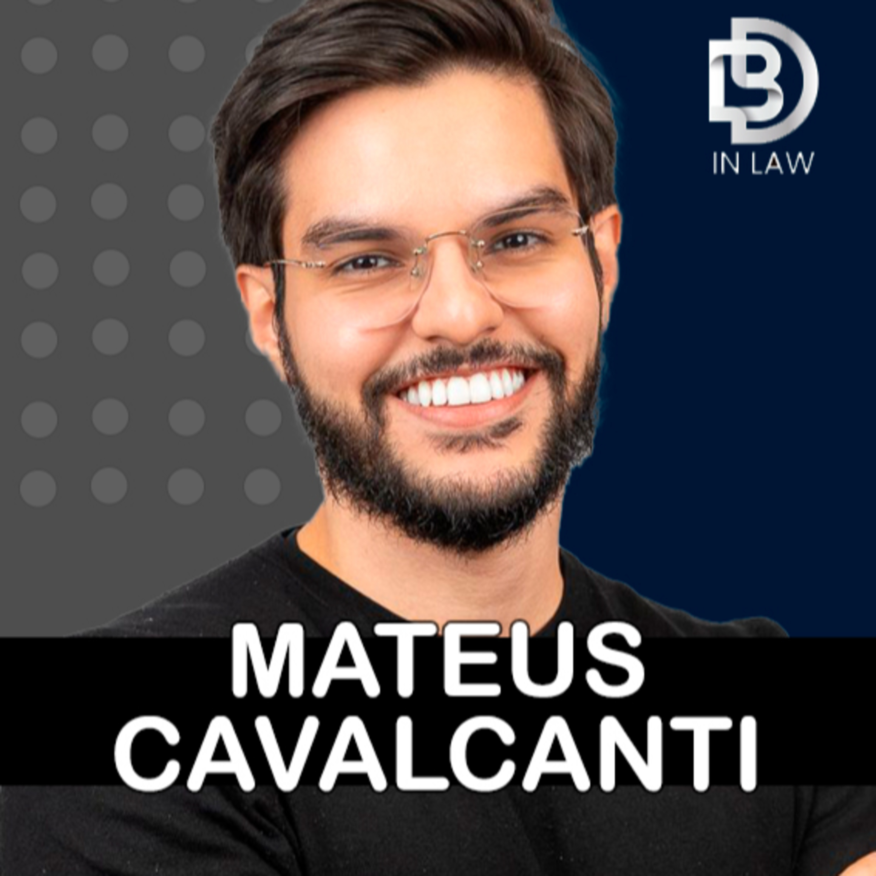 MATEUS CAVALCANTI - WEBDOX – BD IN LAW & INOVAÇÃO [EPISÓDIO 136] episode artwork