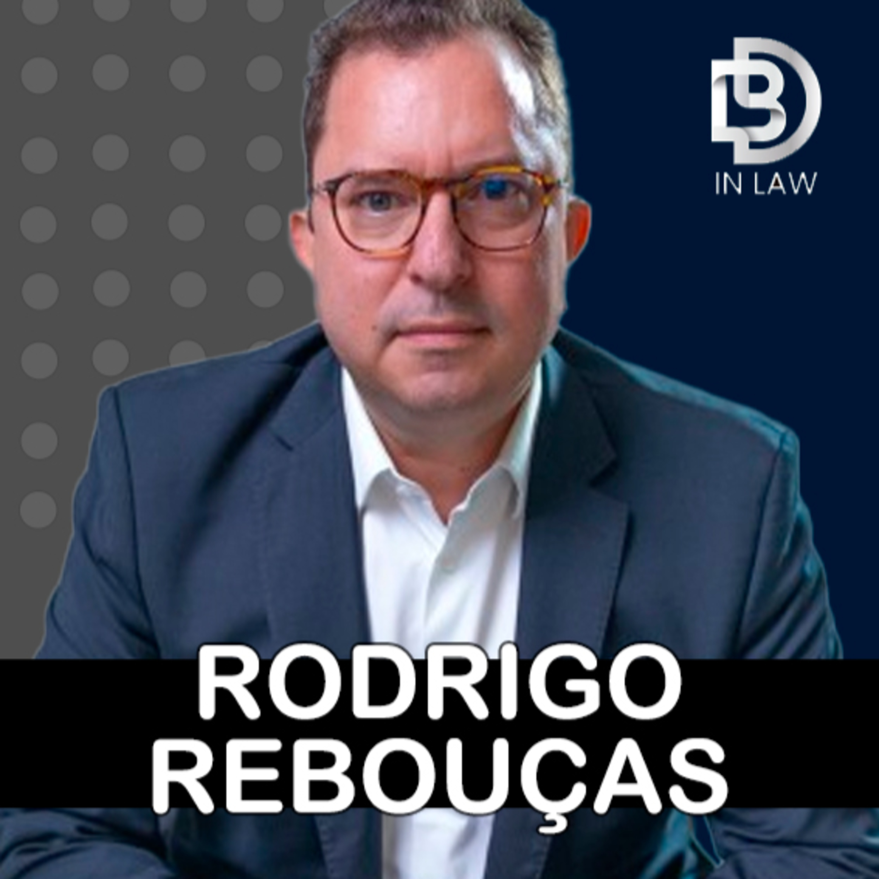 RODRIGO REBOUÇAS – CONTRATOS DIGITAIS [EPISÓDIO 141] episode artwork