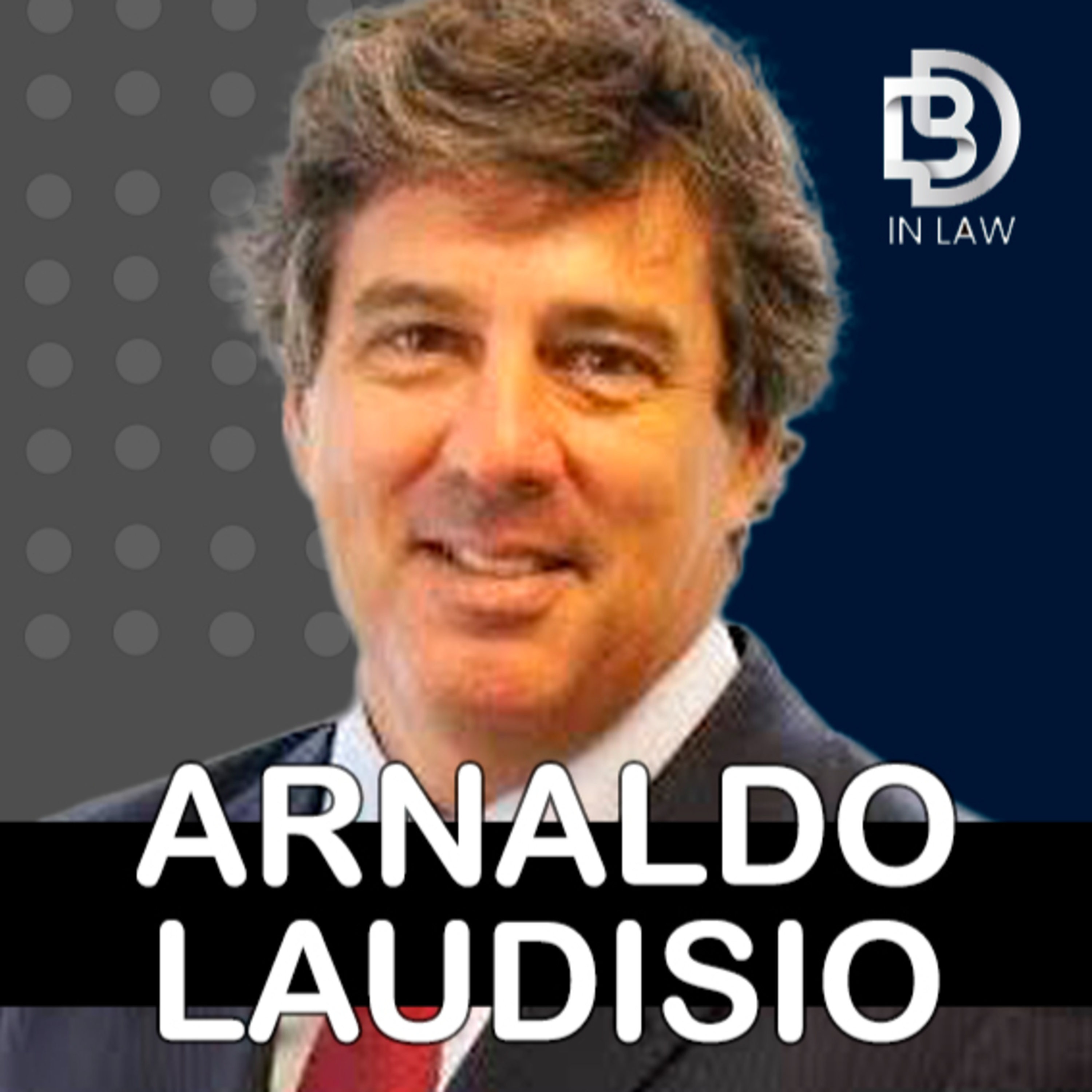 ARNALDO LAUDISIO - CARREIRA NO DIREITO BANCÁRIO [EPISÓDIO 177] episode artwork