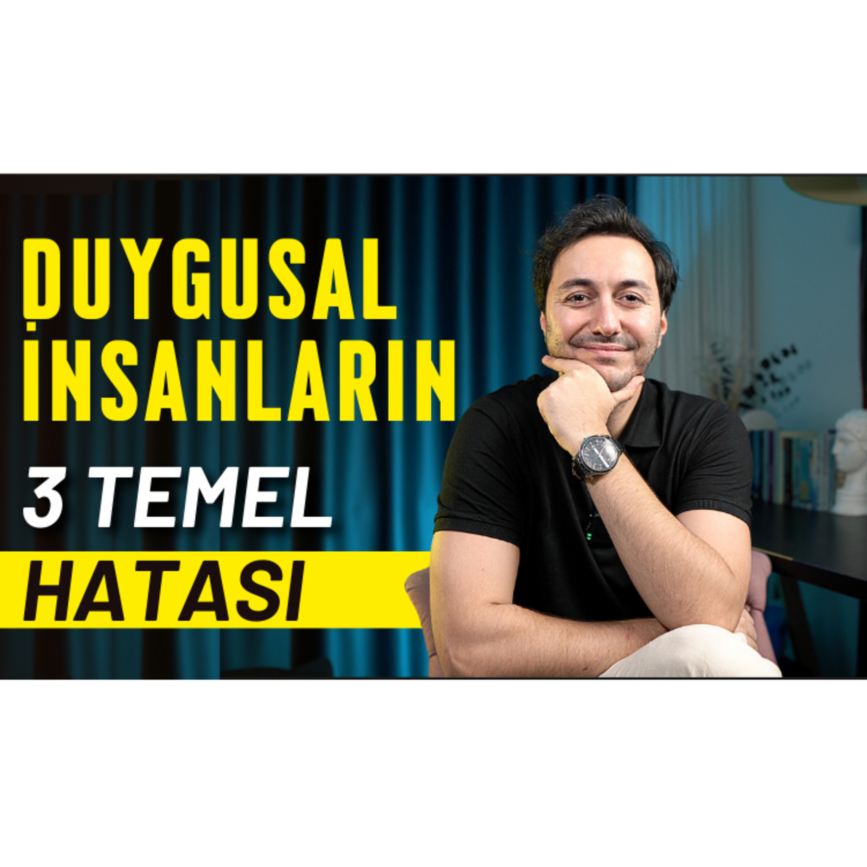 Aşırı Hassas ve Duygusal İnsanların Kaçınması Gereken 3 Büyük Hata episode artwork