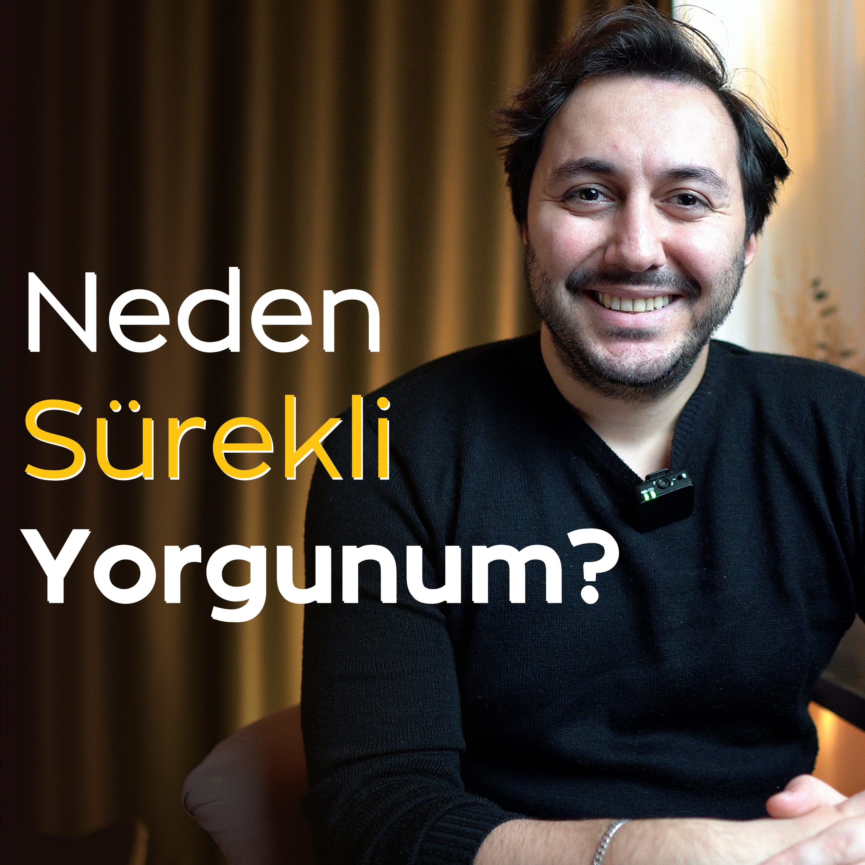 Neden Sürekli Yorgun Hissederiz? | İşte Sebebi! episode artwork