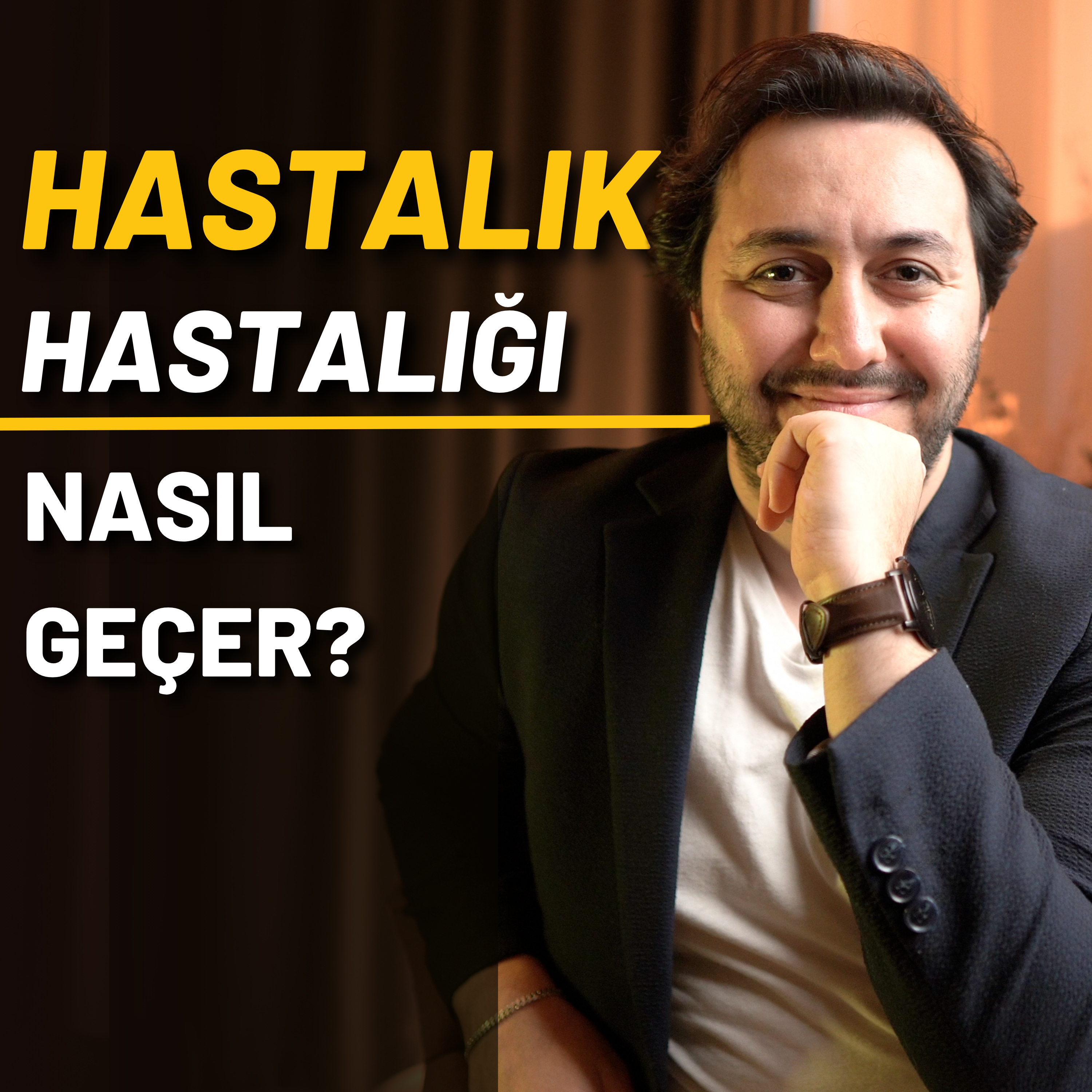 Sürekli Hasta Olduğunu Düşünmek | Sağlık Kaygısı ve Hastalık Hastalığı Nasıl Geçer? episode artwork