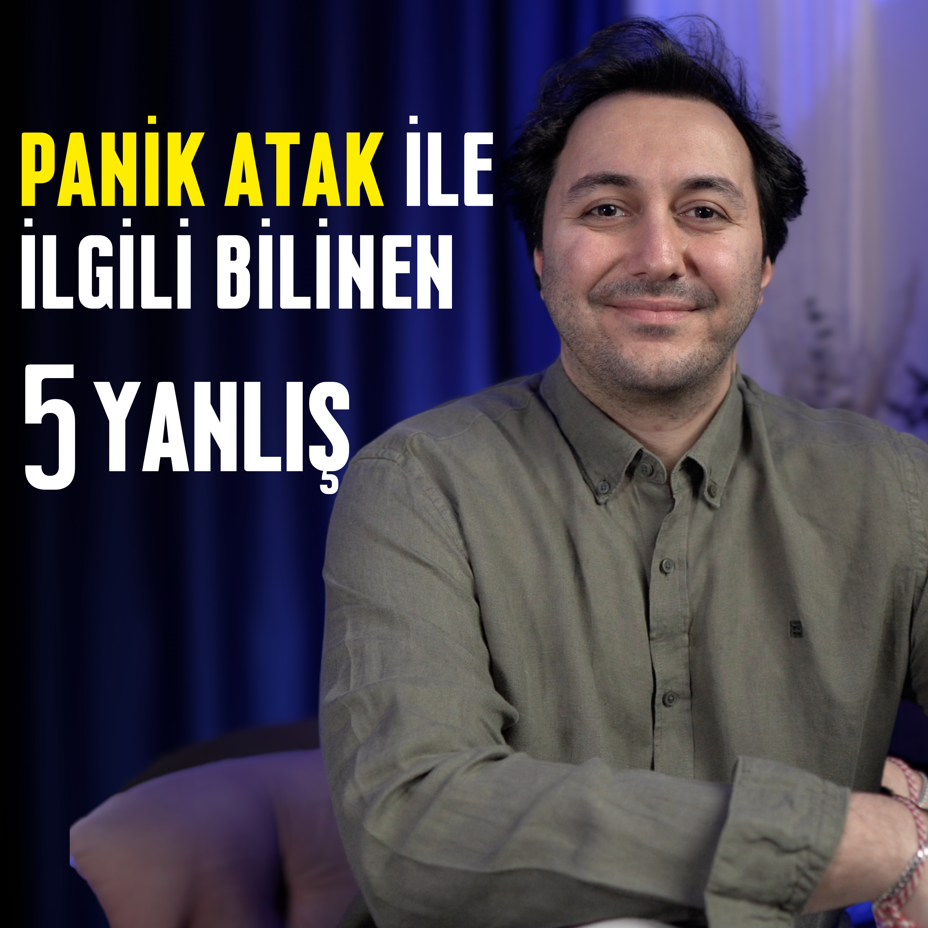 Panik Atak Anında Bu 5 Hatayı Asla Yapmayın! episode artwork