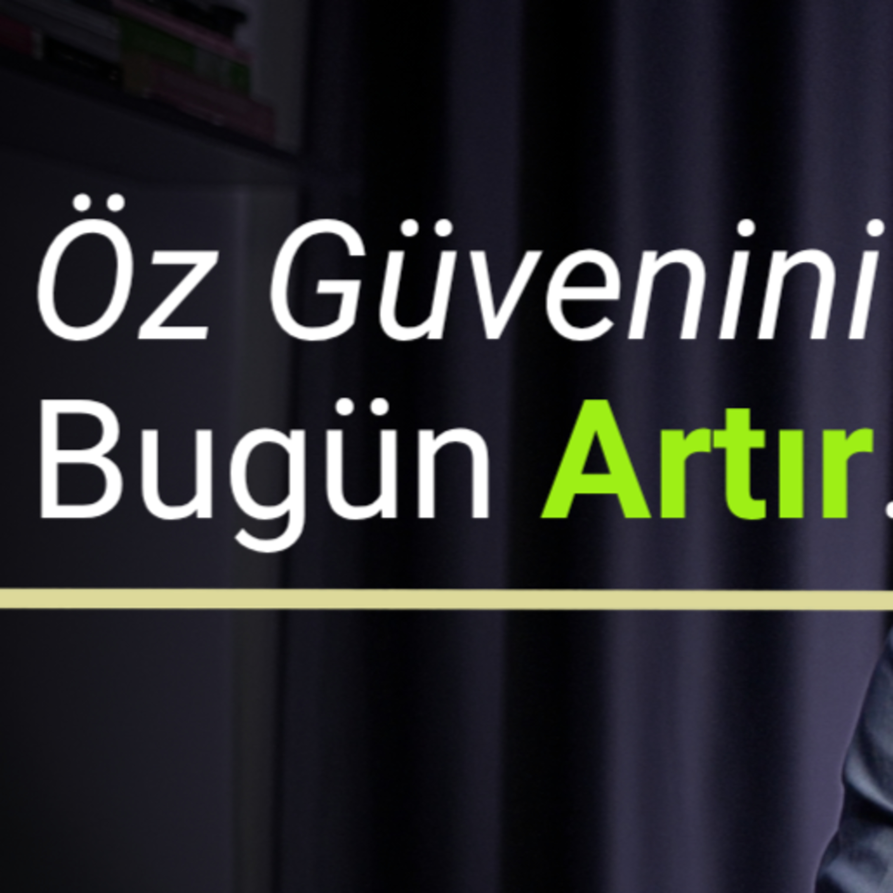 Özgüven Bir His Değil, Bir Alışkanlıktır | Kendine Güveni Güçlendiren 5 Psikolojik Adım episode artwork