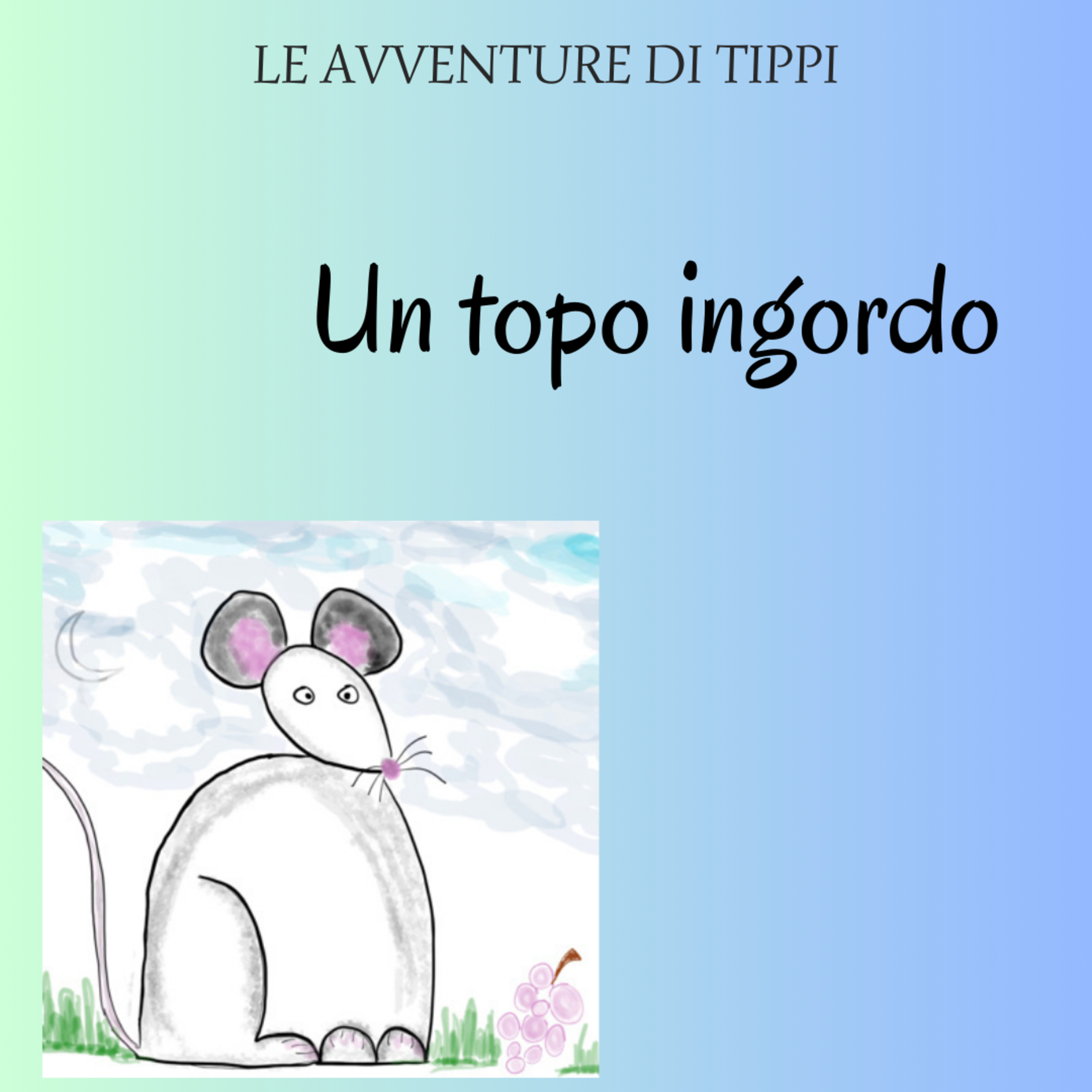 Un topo ingordo