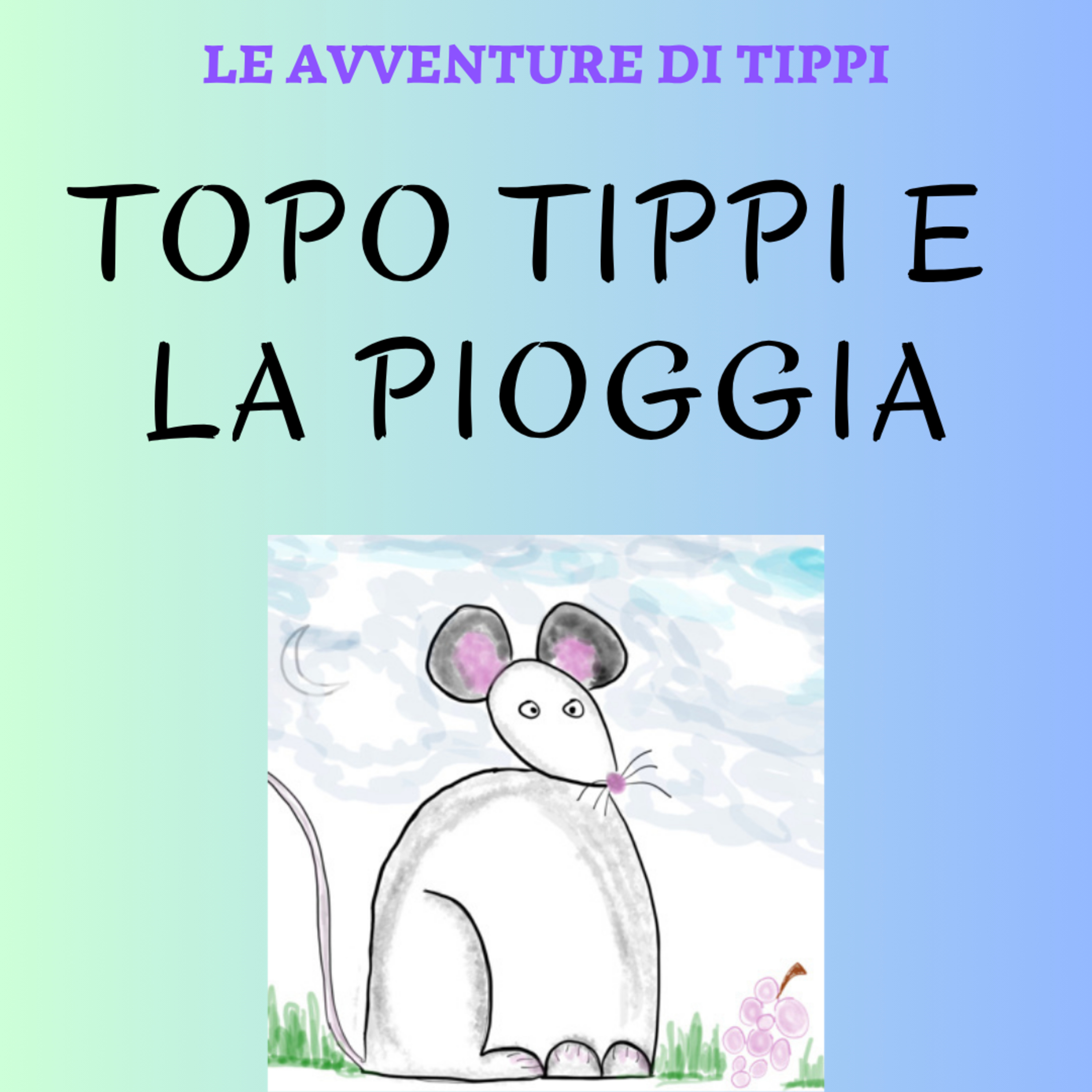 Topo Tippi e la pioggia