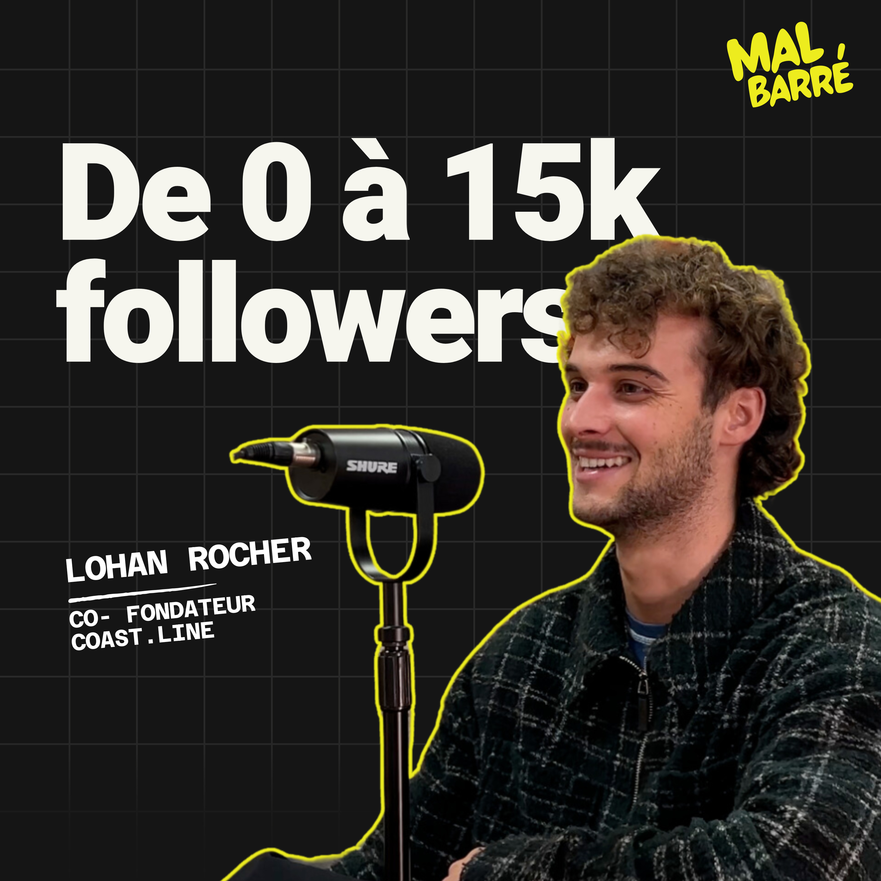 Créer une marque streetwear en partant de 0 sur Instagram | Coast.Line dans Malbarré episode artwork