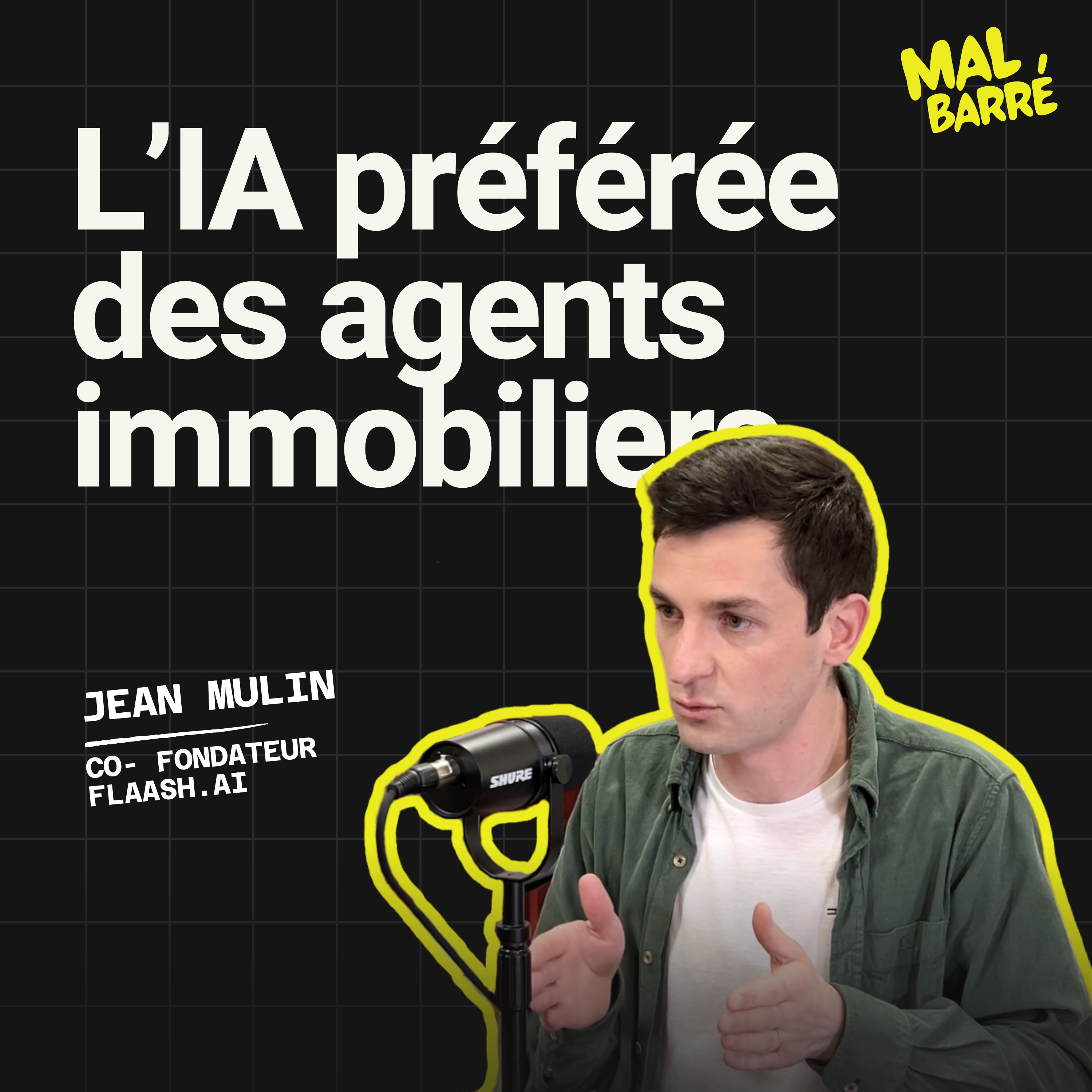 Le SaaS IA qui aide les agents immo de France | Flaash dans Malbarré episode artwork