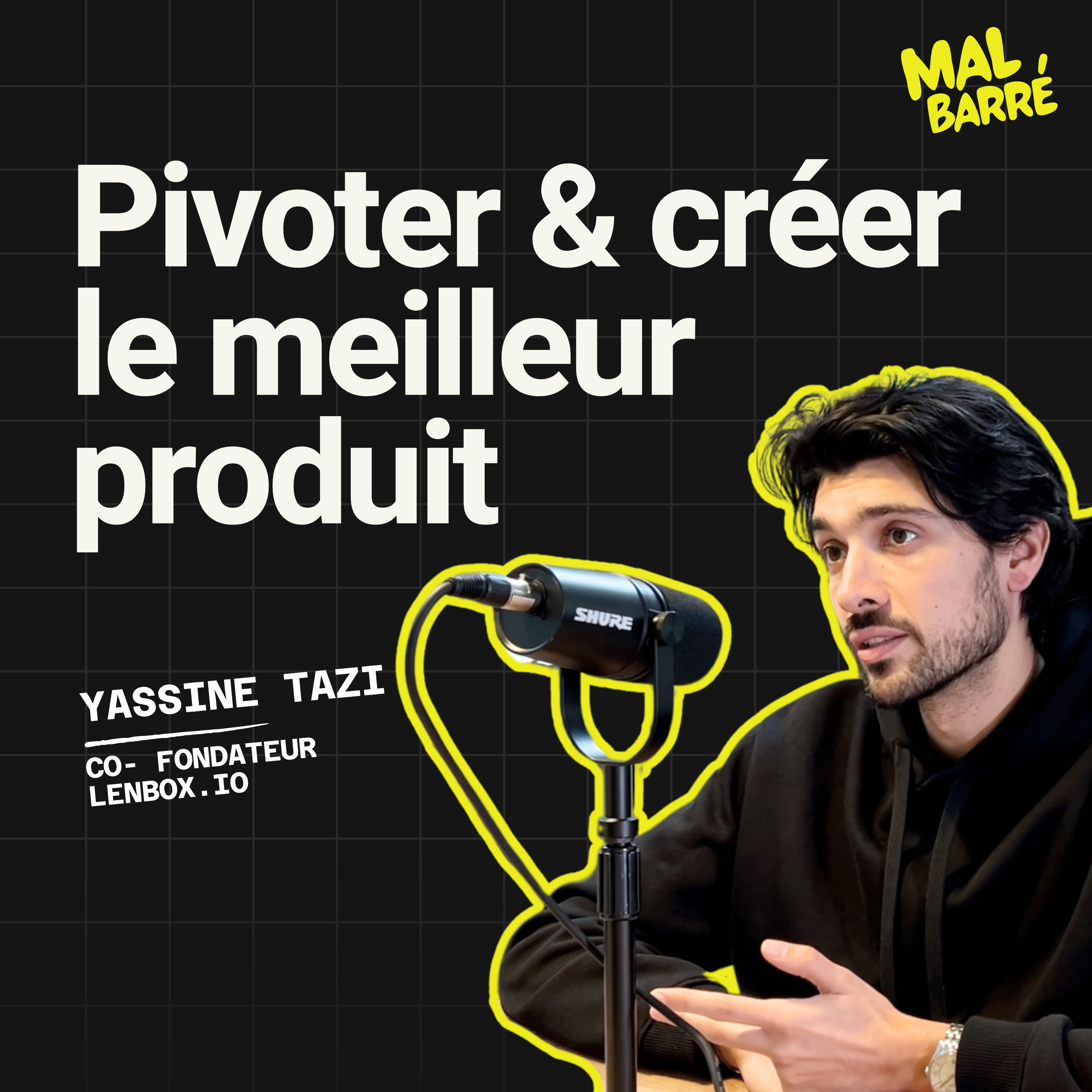 Trouver et lancer produit parfait pour les SMBs | Lenbox dans Malbarré episode artwork