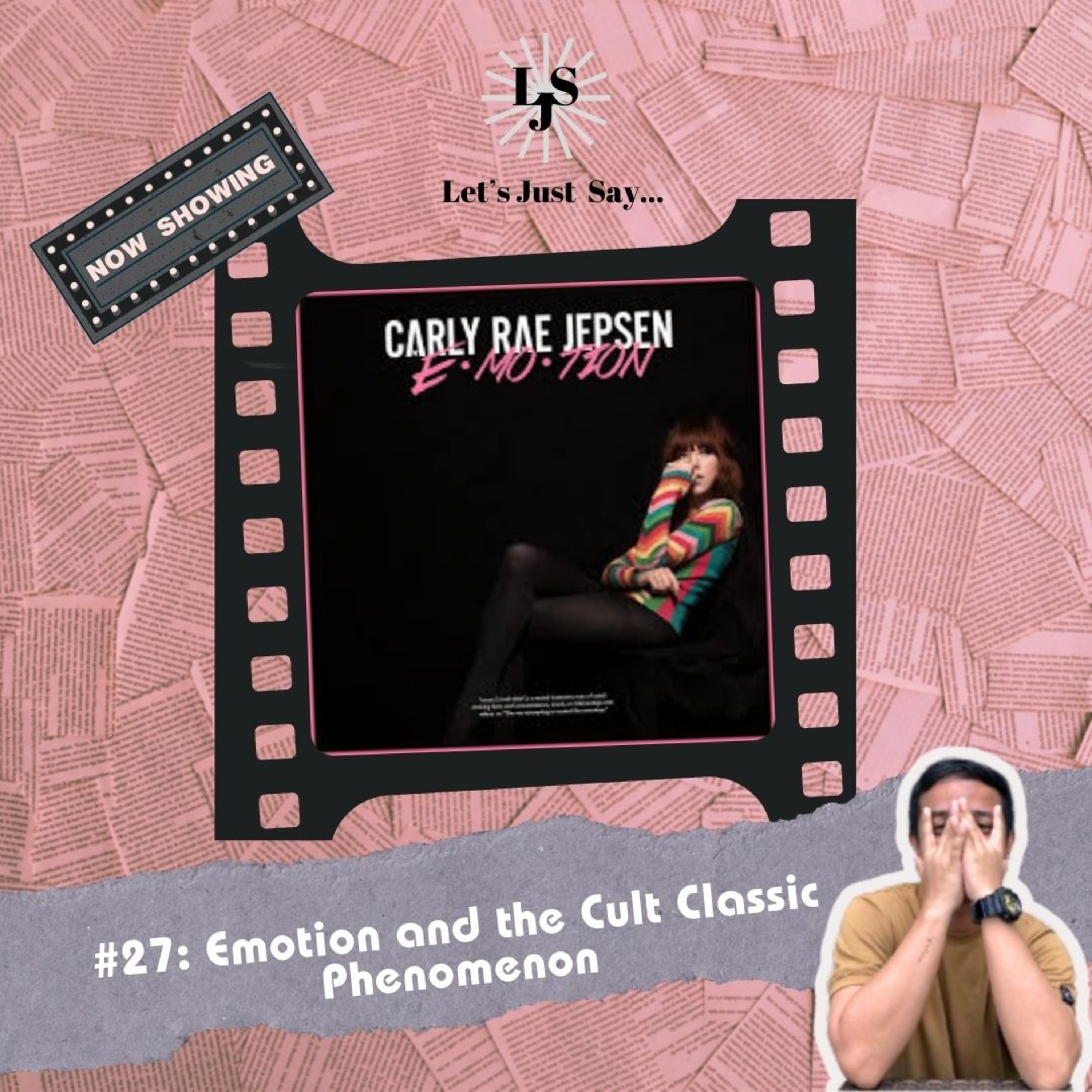 Emotion and the Cult Classic Phenomenon or (Why Carly Rae Jepsen Is Not a One-Hit Wonder) episode artwork