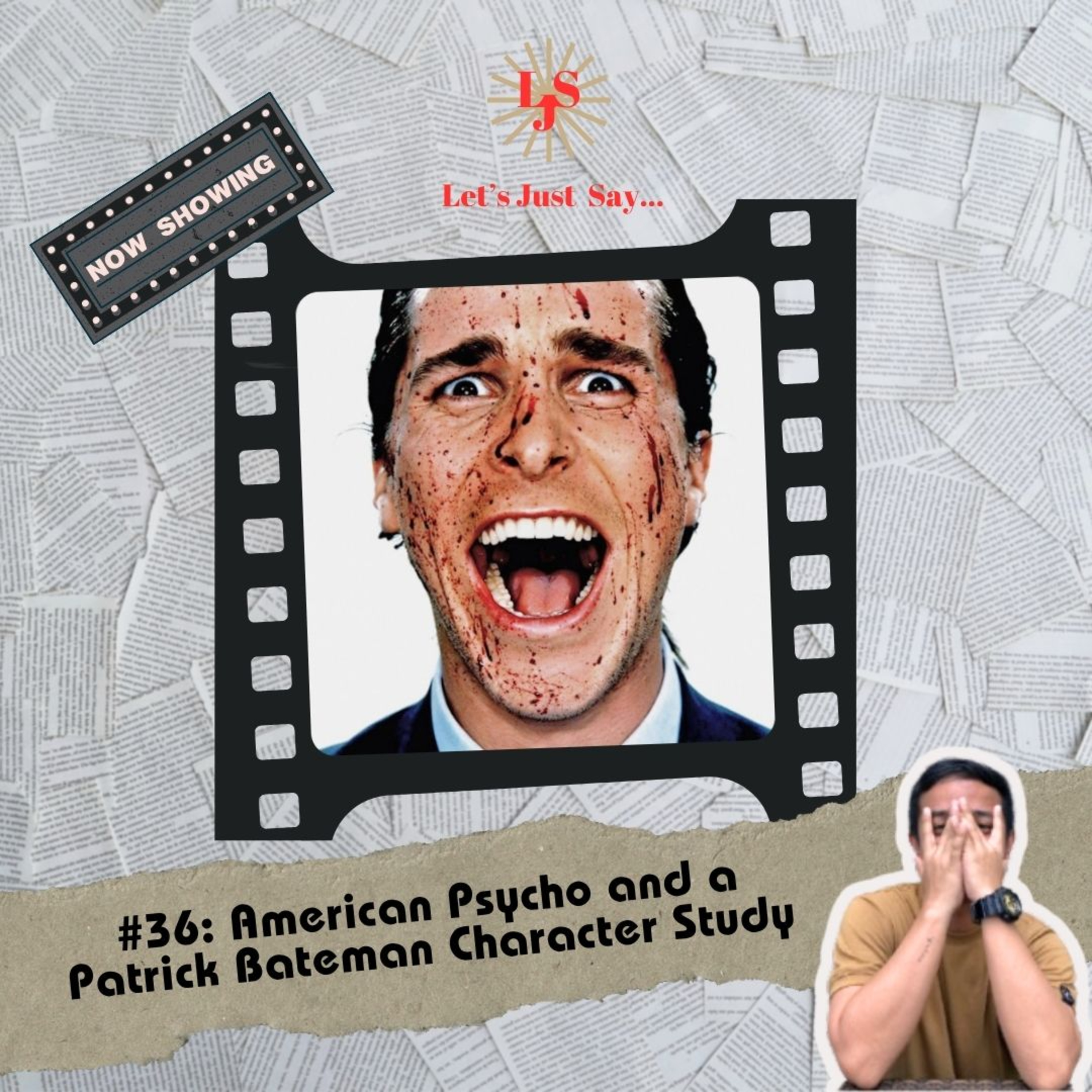 American Psycho and Why the Scariest Thing in It Is Not the Violence (a Patrick Bateman Char. Study) episode artwork