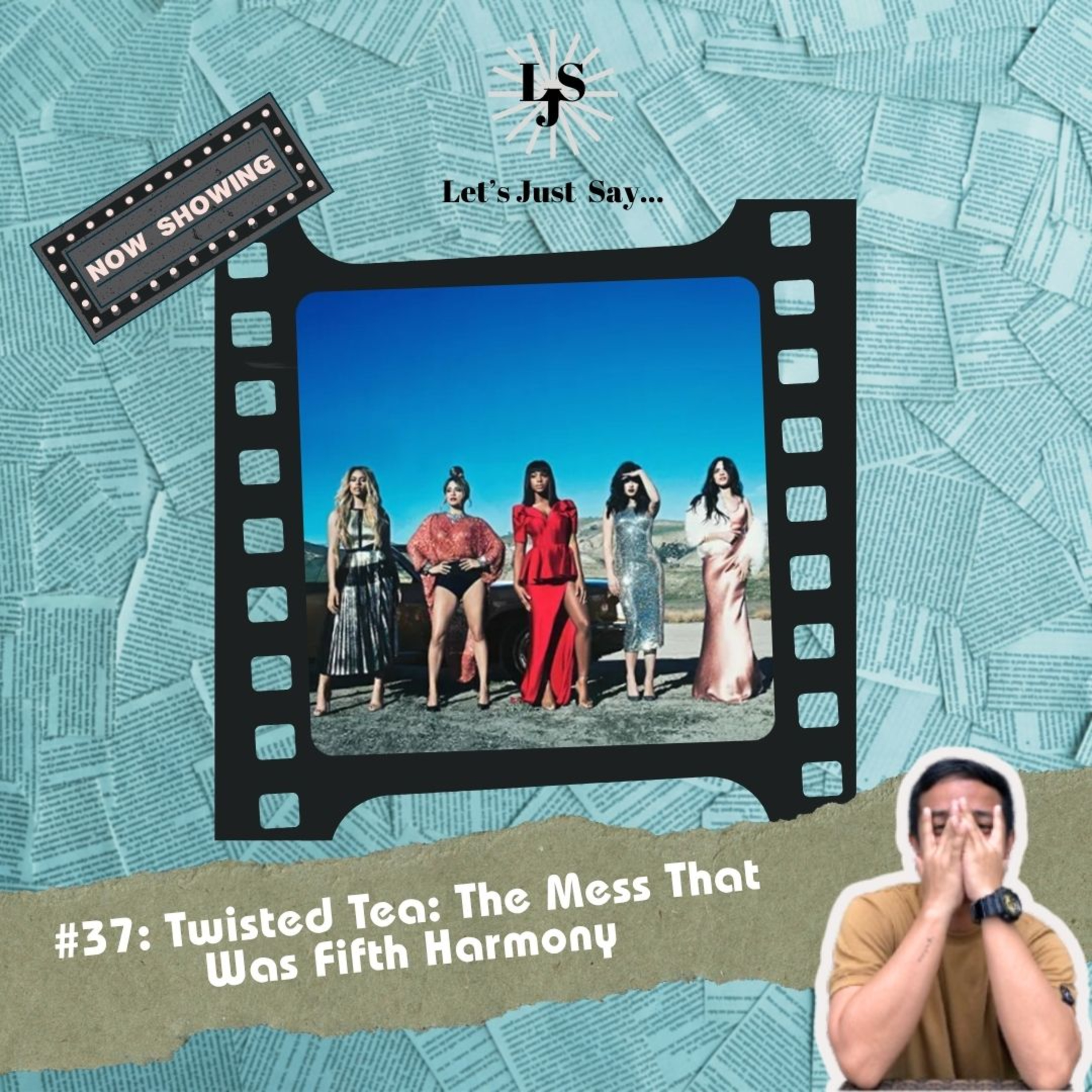 Twisted Tea: The Mess That Was Fifth Harmony (But They’re My Type of Mess) episode artwork