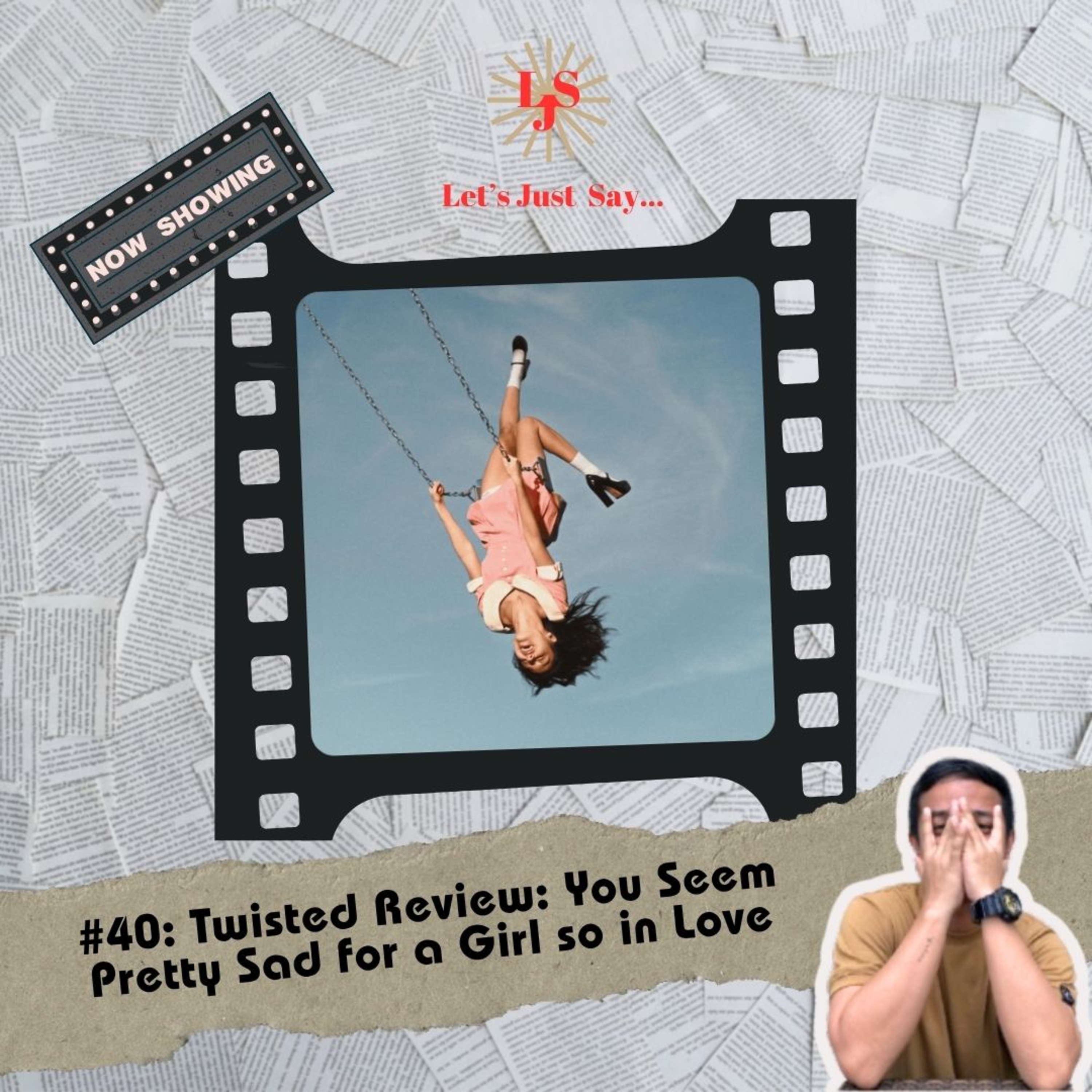 Twisted Review: You Seem Pretty Sad for a Girl so in Love (a.k.a. Album of the Year) episode artwork