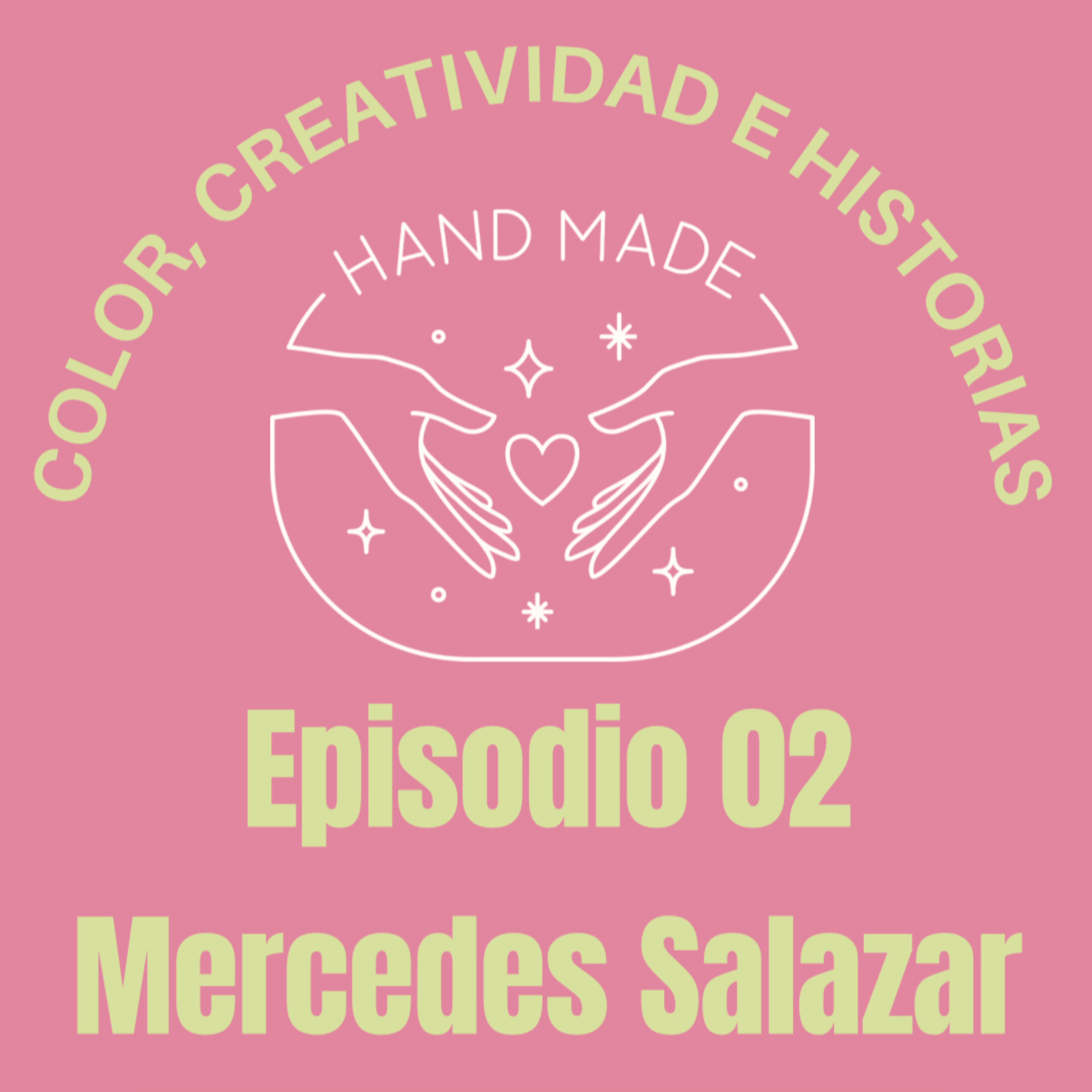 Color, creatividad e historias | Mercedes Salazar episode artwork