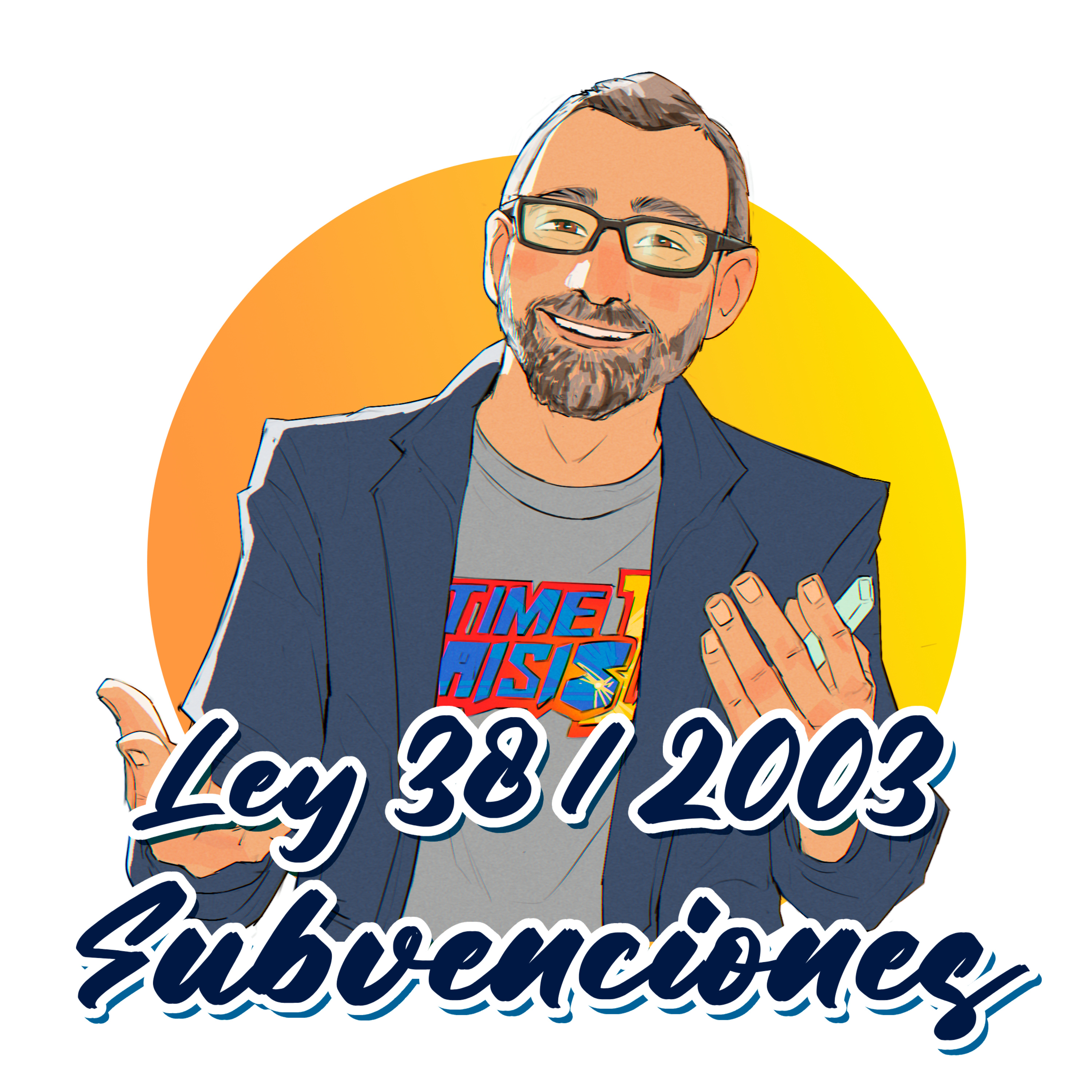 1.- Ley 38/2003 - Título Preliminar: Disposiciones generales | General de Subvenciones episode artwork