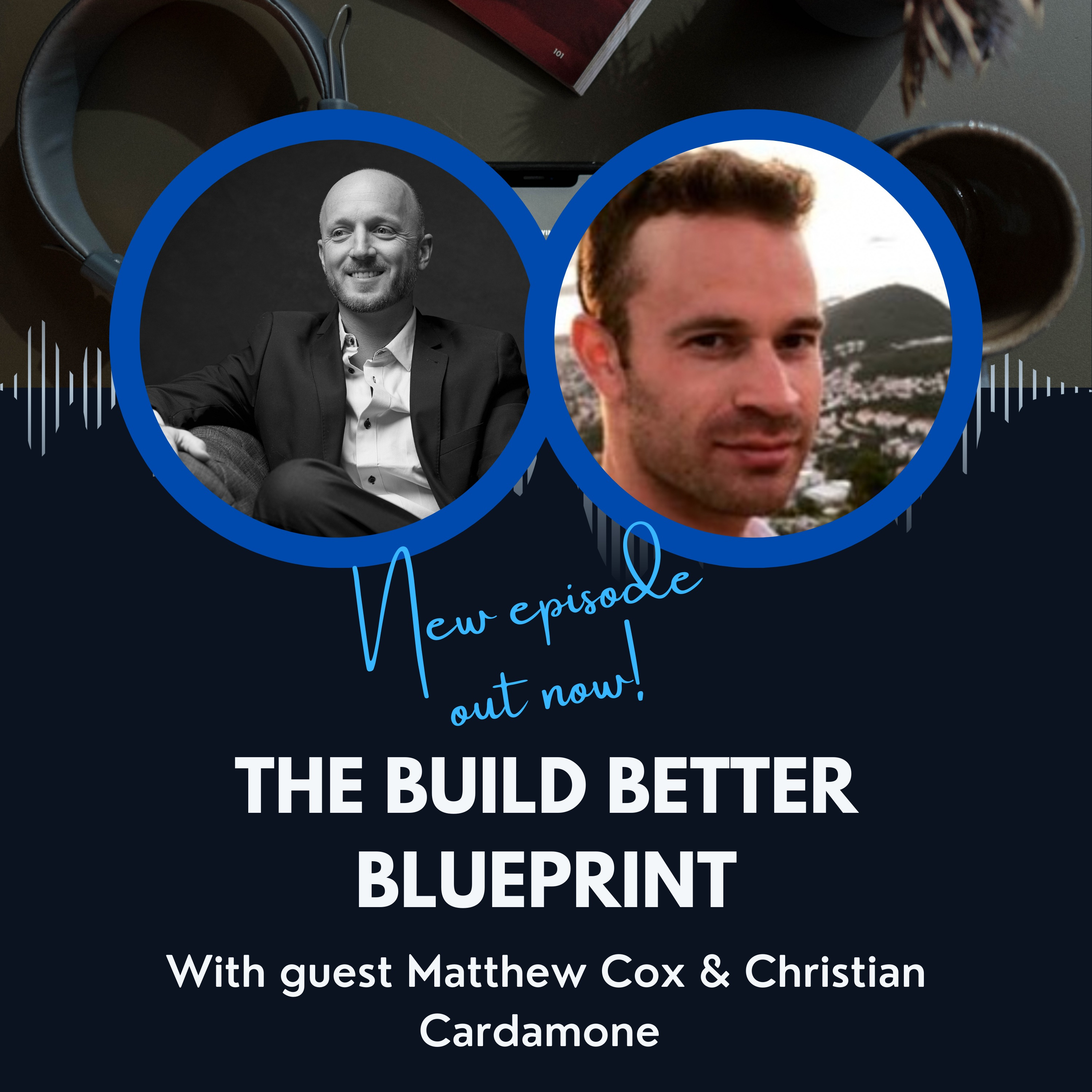 The Build Better BluePrint